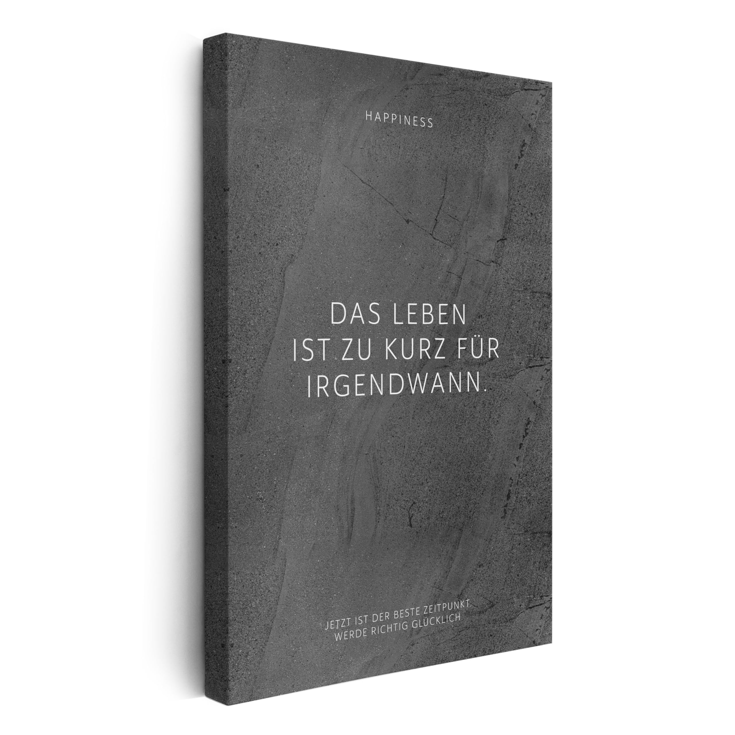 FOMACO Inspiring Art - Motivation Leinwand - 30x40 cm Hochformat - Das Leben ist zu kurz für irgendwann. - Schwarzgrau Gewellte Steinoptik - Motivationsbild Wandbild Büro Sprüche Inspiration
