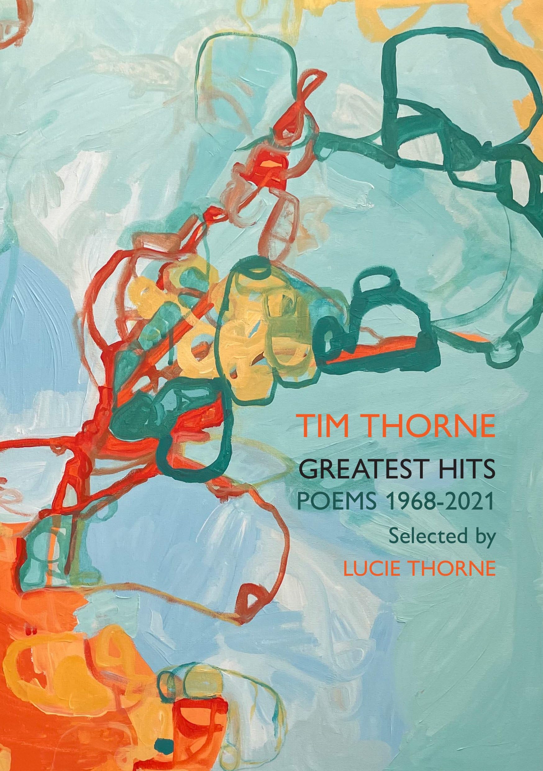 Greatest Hits: Poems 1968-2021