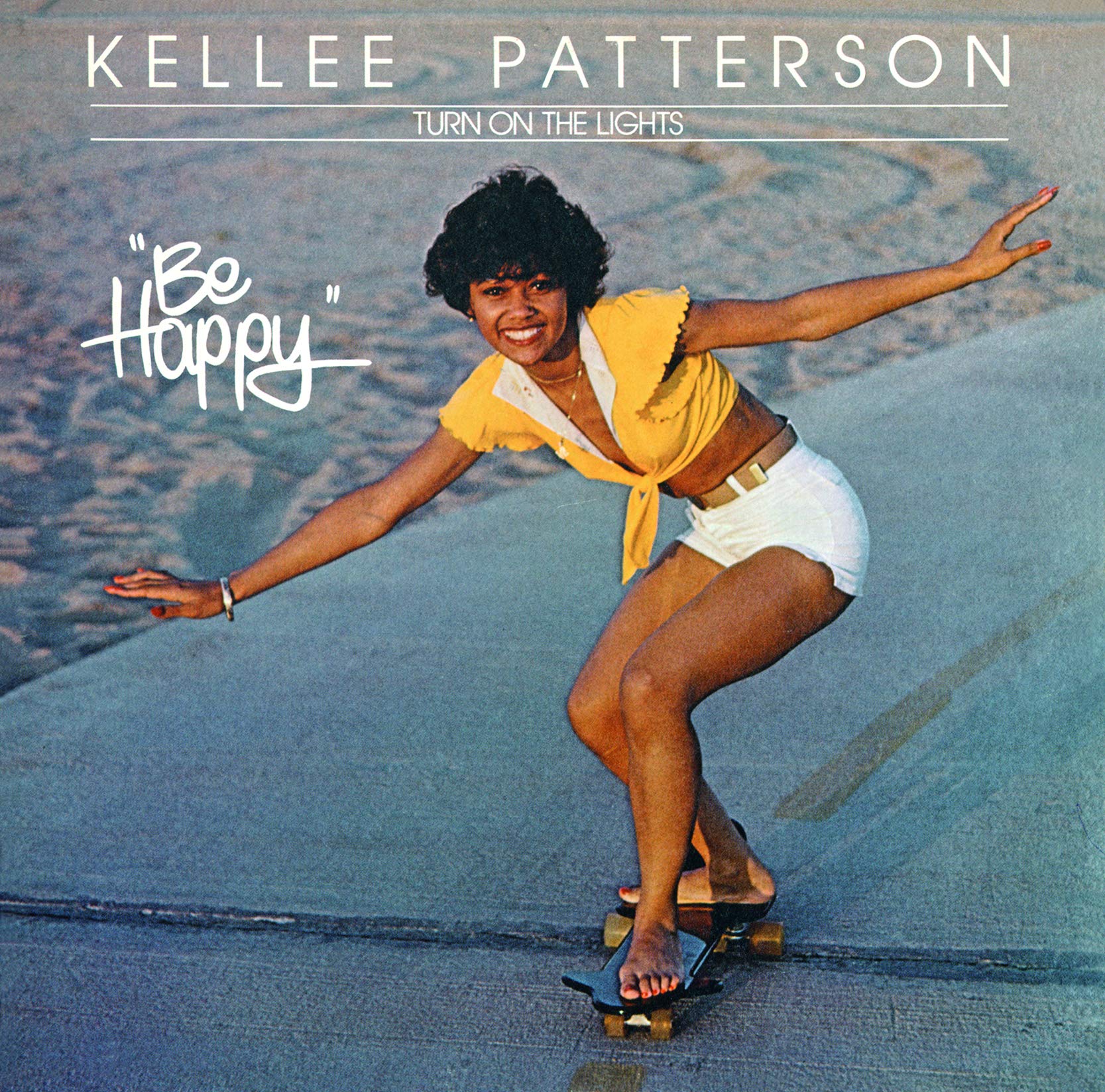 KELLEE PATTERSON - Turn On The Lights - Be Happy - Disque CD