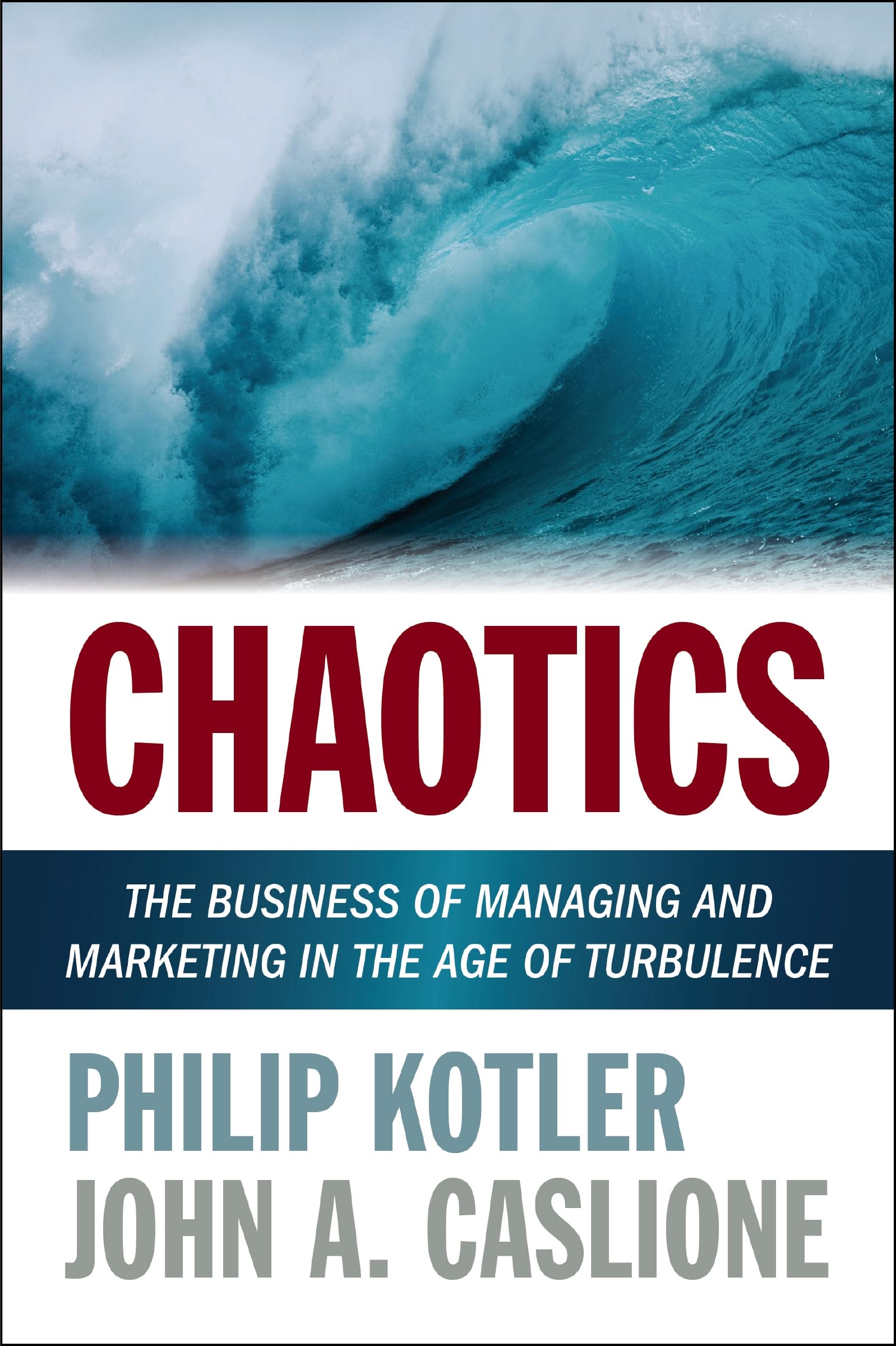 Chaotics, Paperback, Philip Kotler