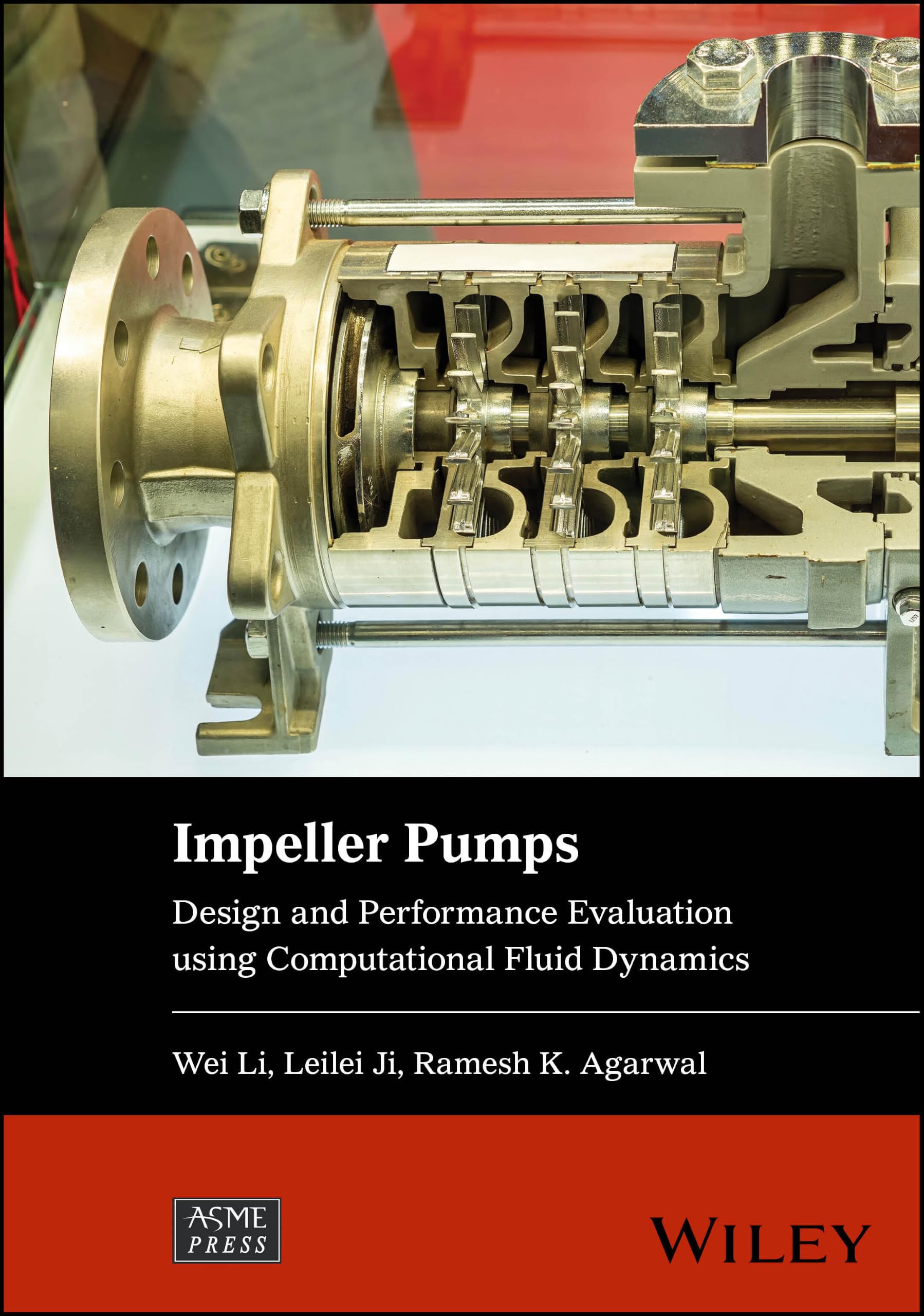 Impeller Pumps: CFD Modeling, Simulations, and Applications (Wiley-ASME Press Series)