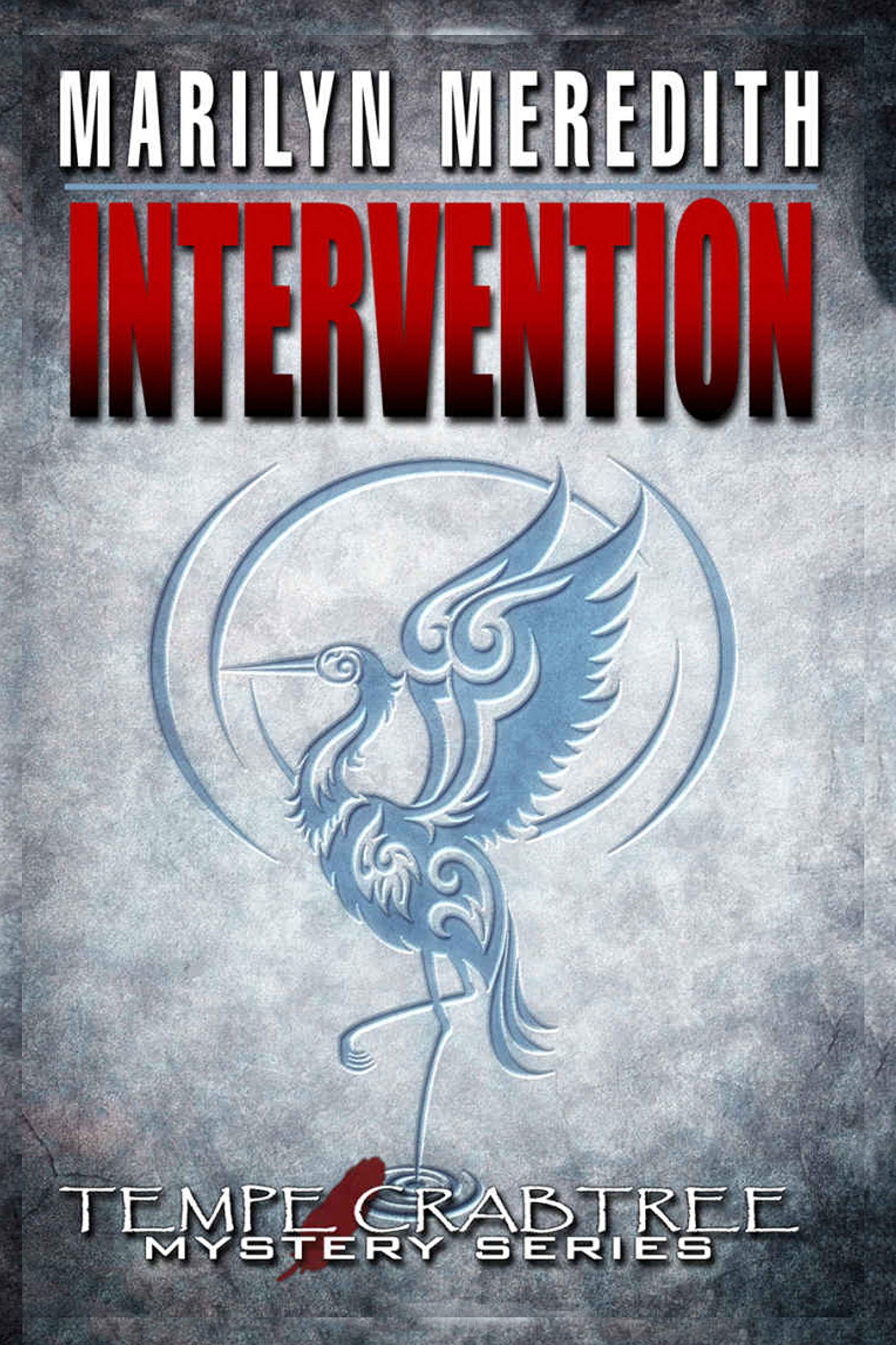 Intervention (Tempe Crabtree Mysteries Book 3)