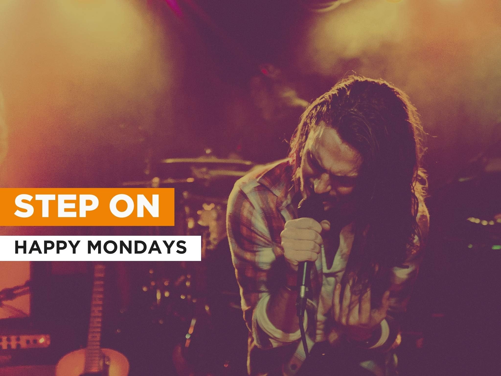 Step On in the Style of Happy Mondays