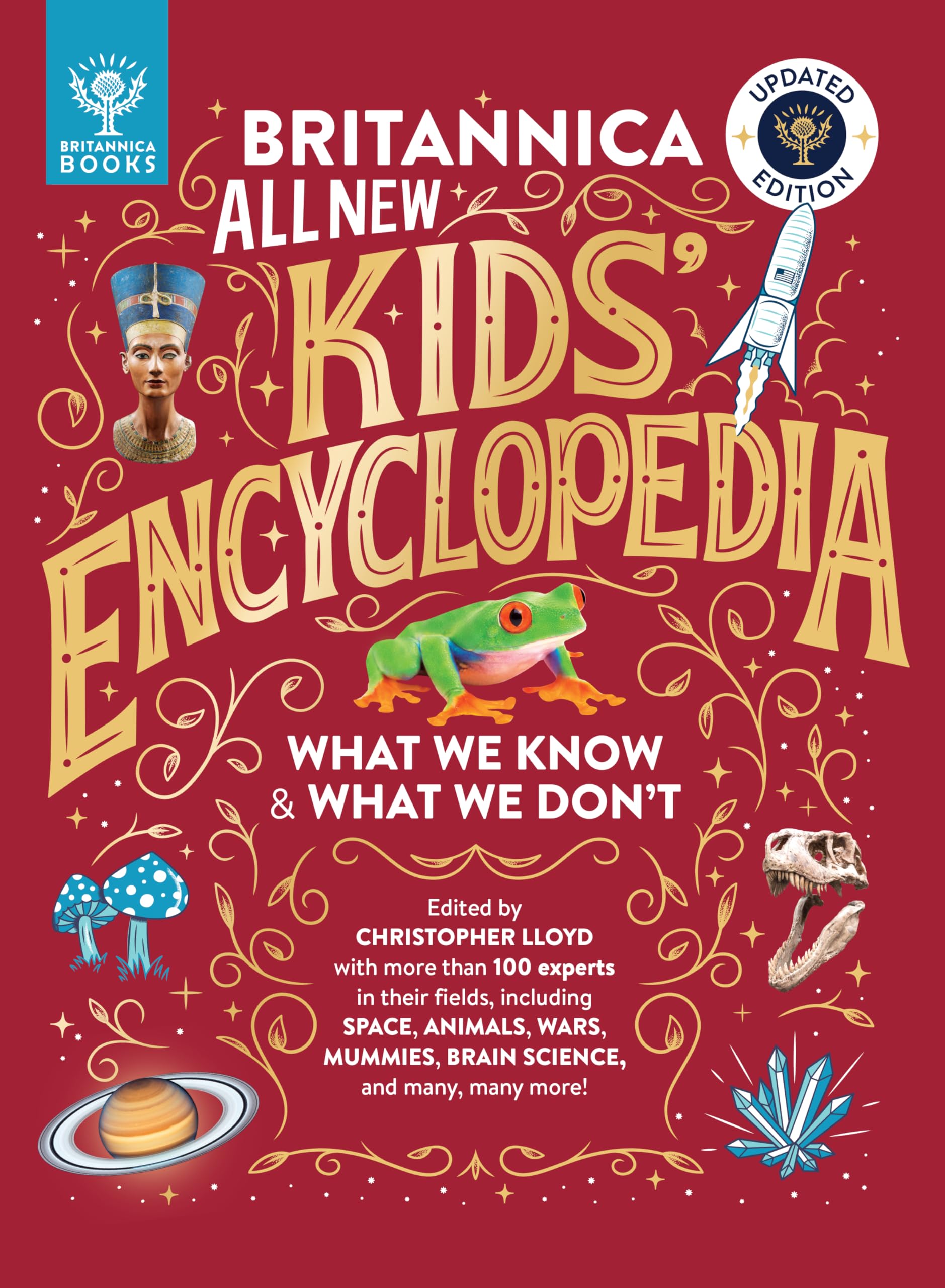 Britannica All New Kids' Encyclopedia: Updated Edition - What We Know & What We Don't