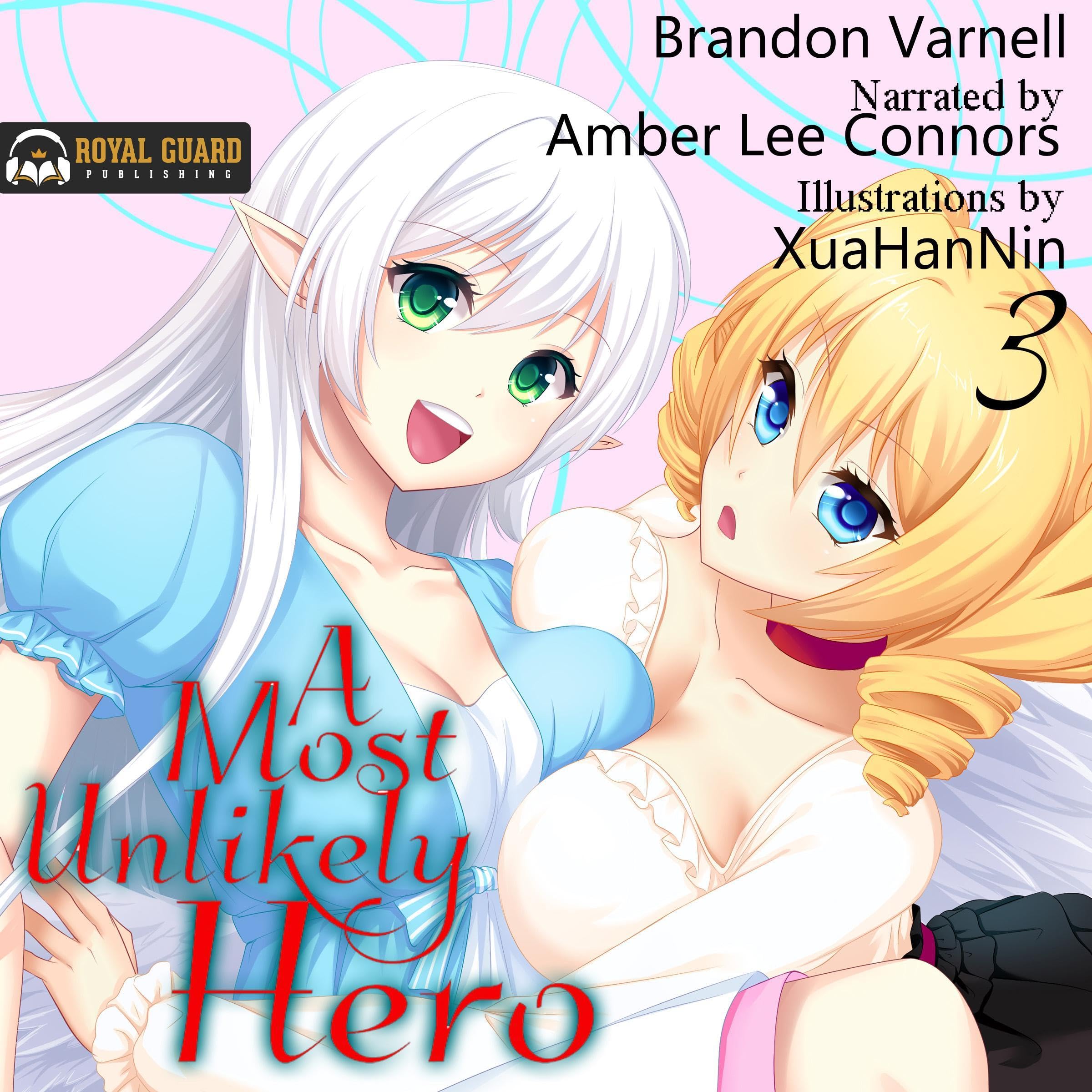 A Most Unlikely Hero, Vol. 3