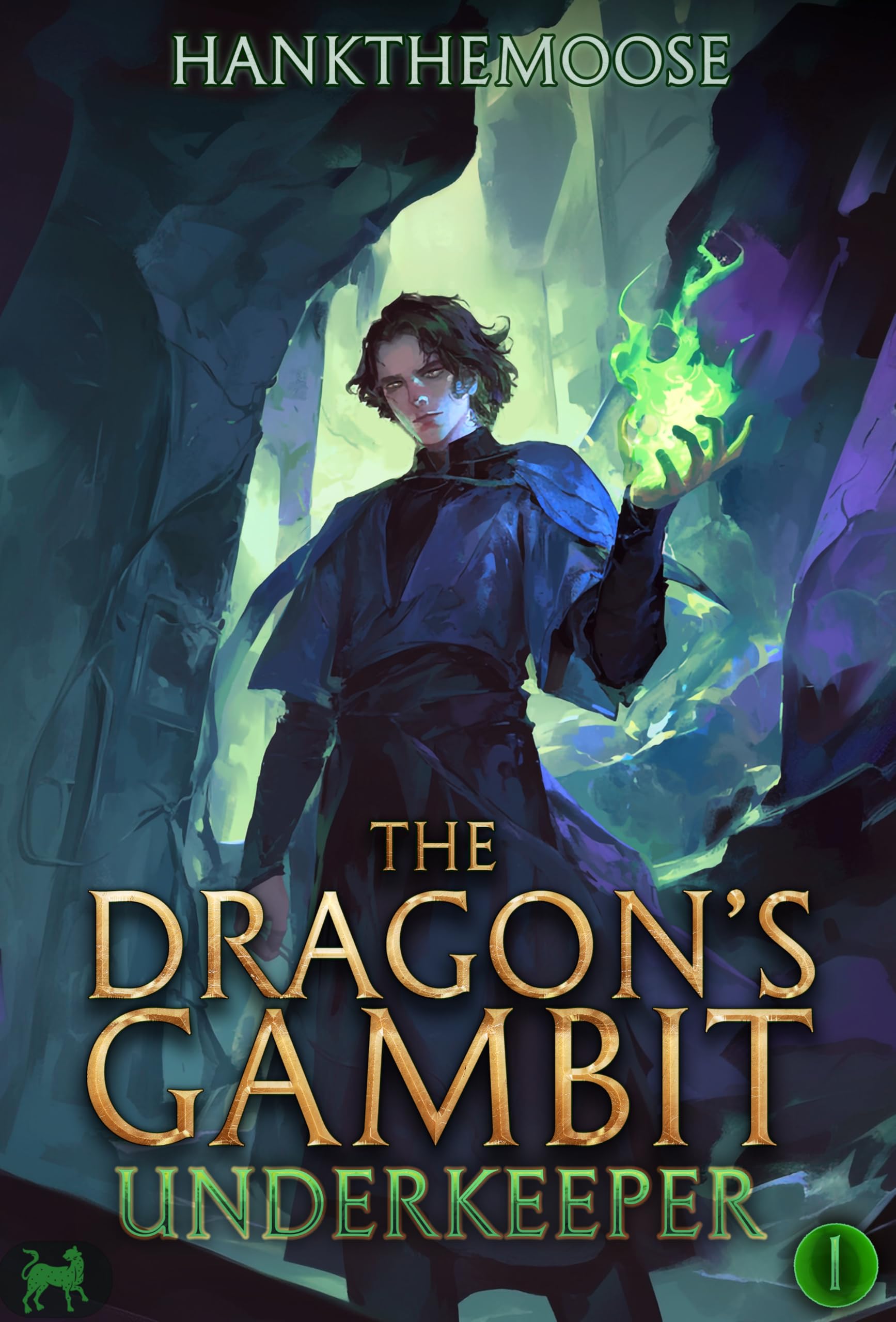 The Dragon’s Gambit: A Progression Fantasy Adventure (Underkeeper Book 1)