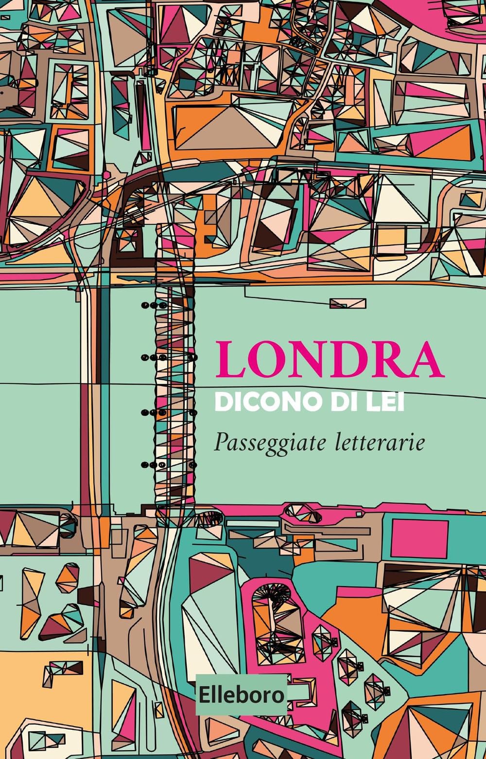Londra. Dicono Di Lei - 4