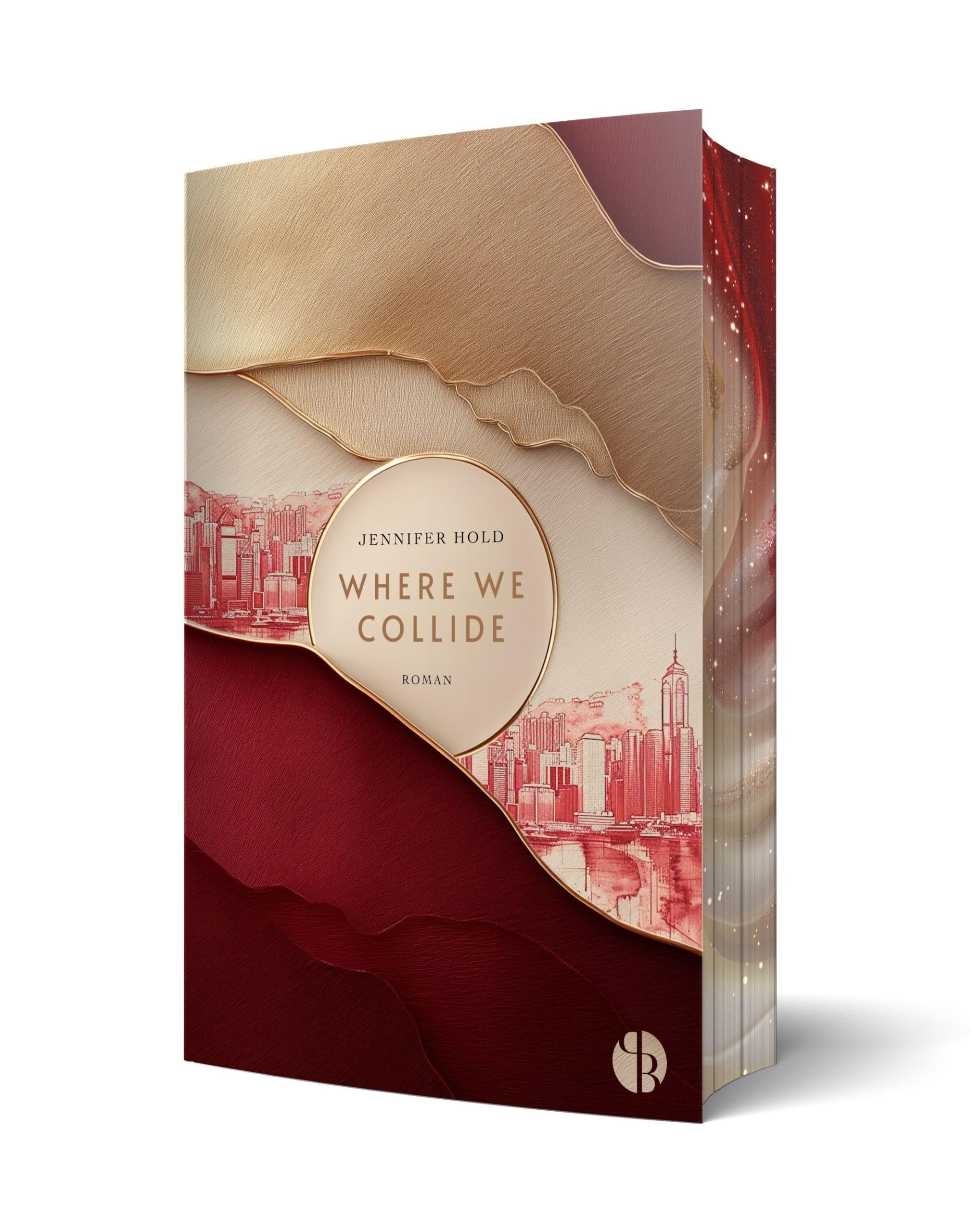 Where we Collide: Mit wunderschönem limitierten Farbschnitt