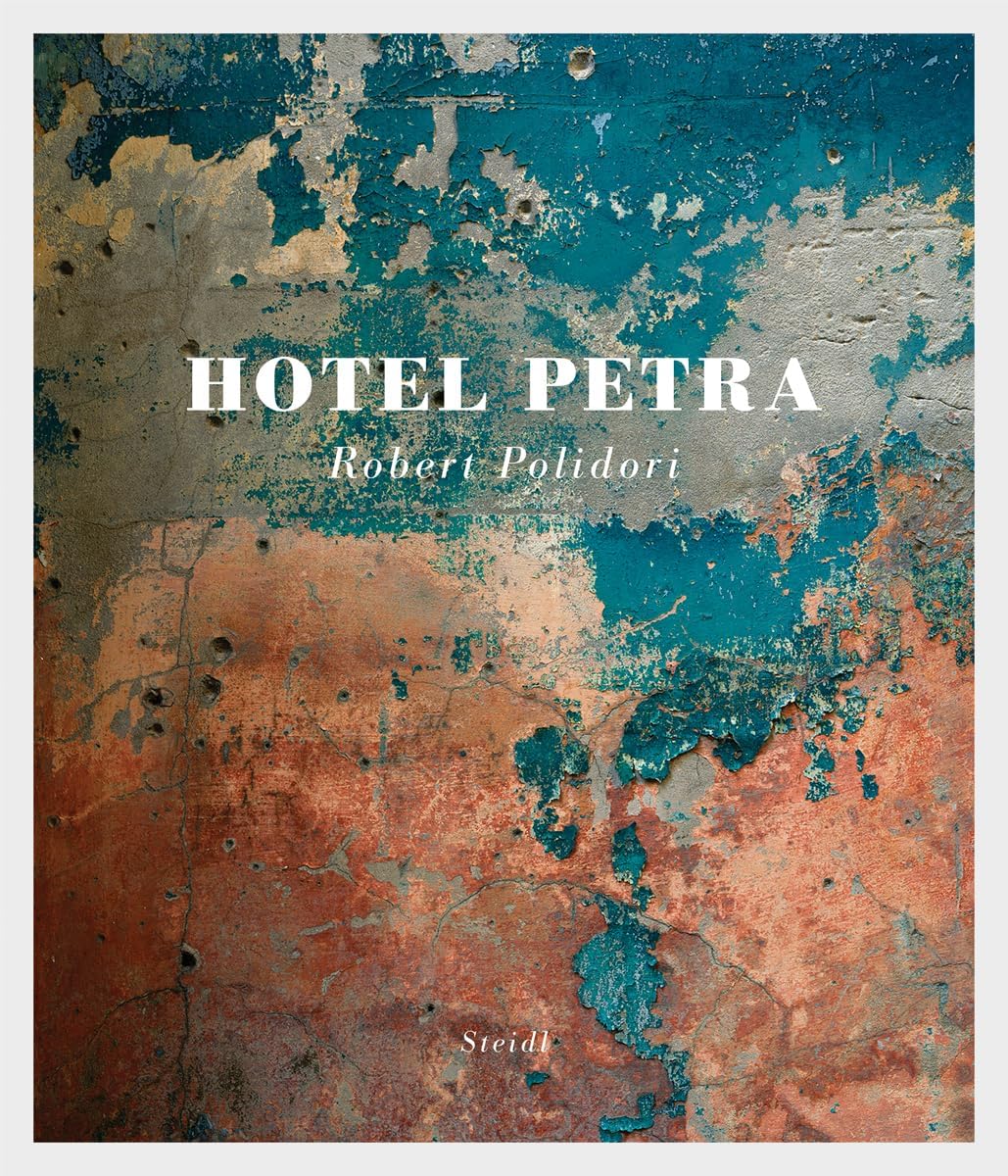 Robert Polidori: Hotel Petra Hardcover – November 22, 2016