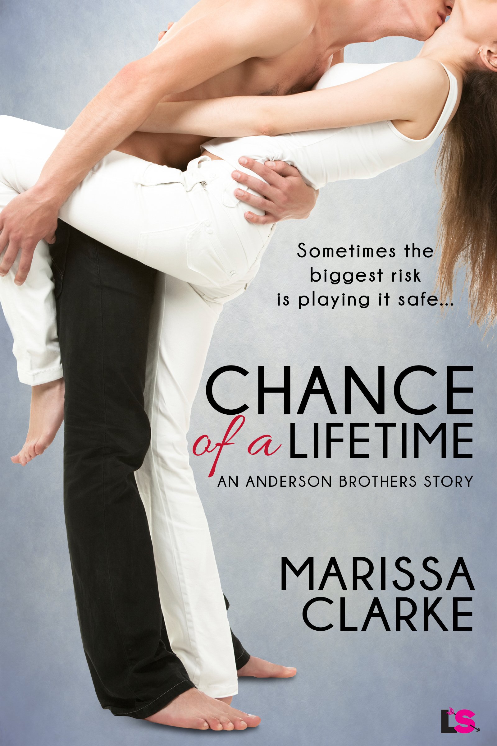 Chance of A Lifetime (Anderson Brothers Series Book 3)