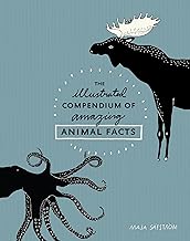 The Illustrated Compendium of Animal Facts