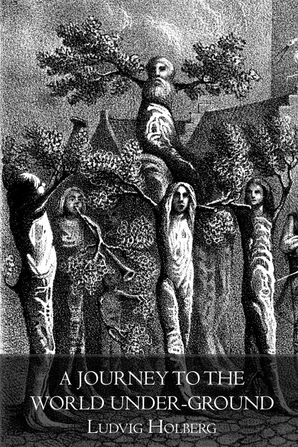 A journey to the world under-ground: A Classic Satirical Fantasy of an Underground World with Illustrations
