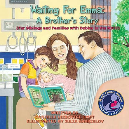 Waiting for Emma: A Brother's Story (For Siblings and Families with Babies in the NICU)