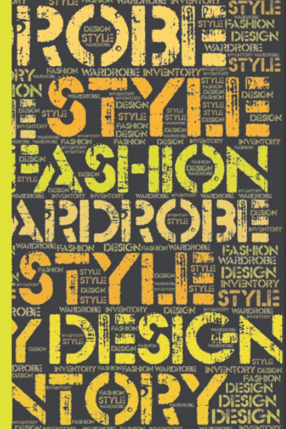 Wardrobe Inventory: Cute, Handy Locker Catalogue Organizer for Tracking Clothes Accessories and Keep Stocklist Crystal and Clear, Prefect for Females