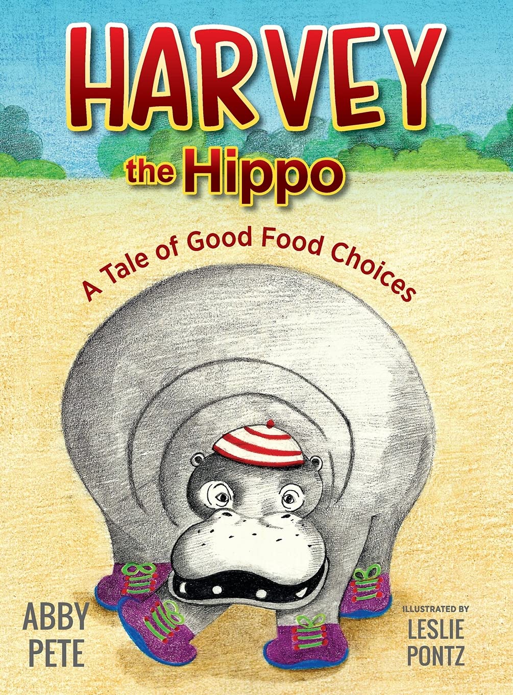 Buy Harvey the Hippo: A Tale of Good Food Choices — BookShops.in