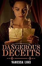 Dangerous Deceits (Daughters of Liberty Book 4)
