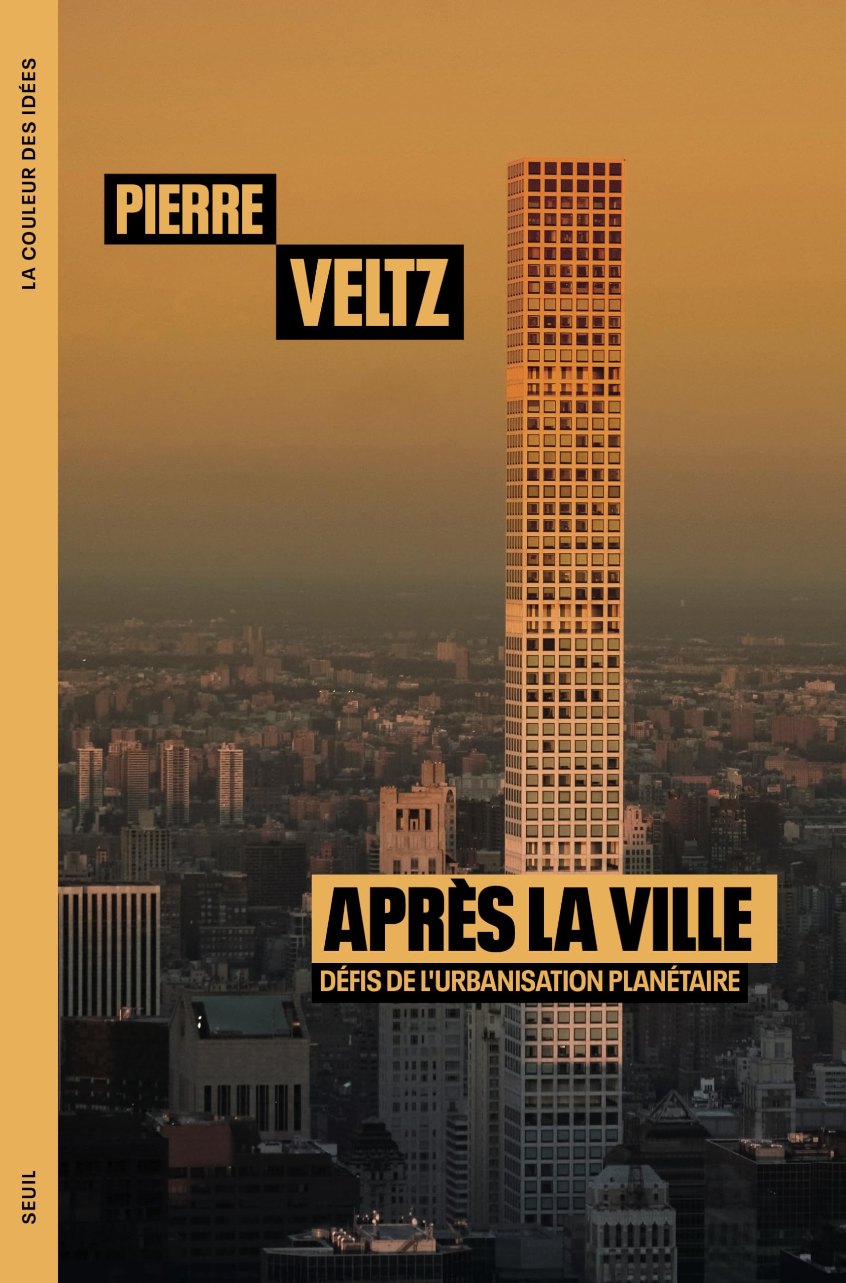Après la ville: Défis de l'urbanisation planétaire