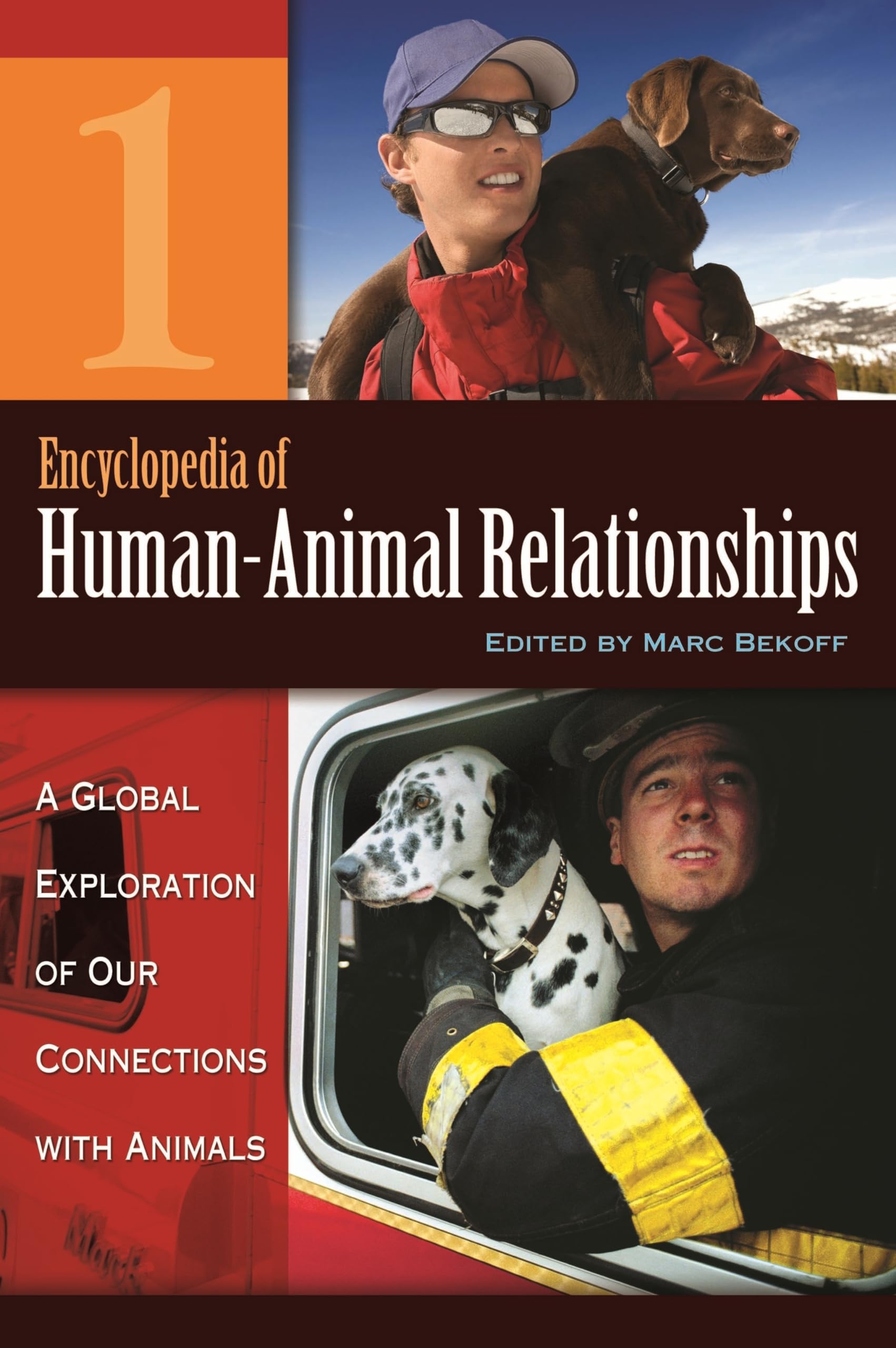 Encyclopedia of Human-Animal Relationships: A Global Exploration of Our Connections with Animals [4 volumes]