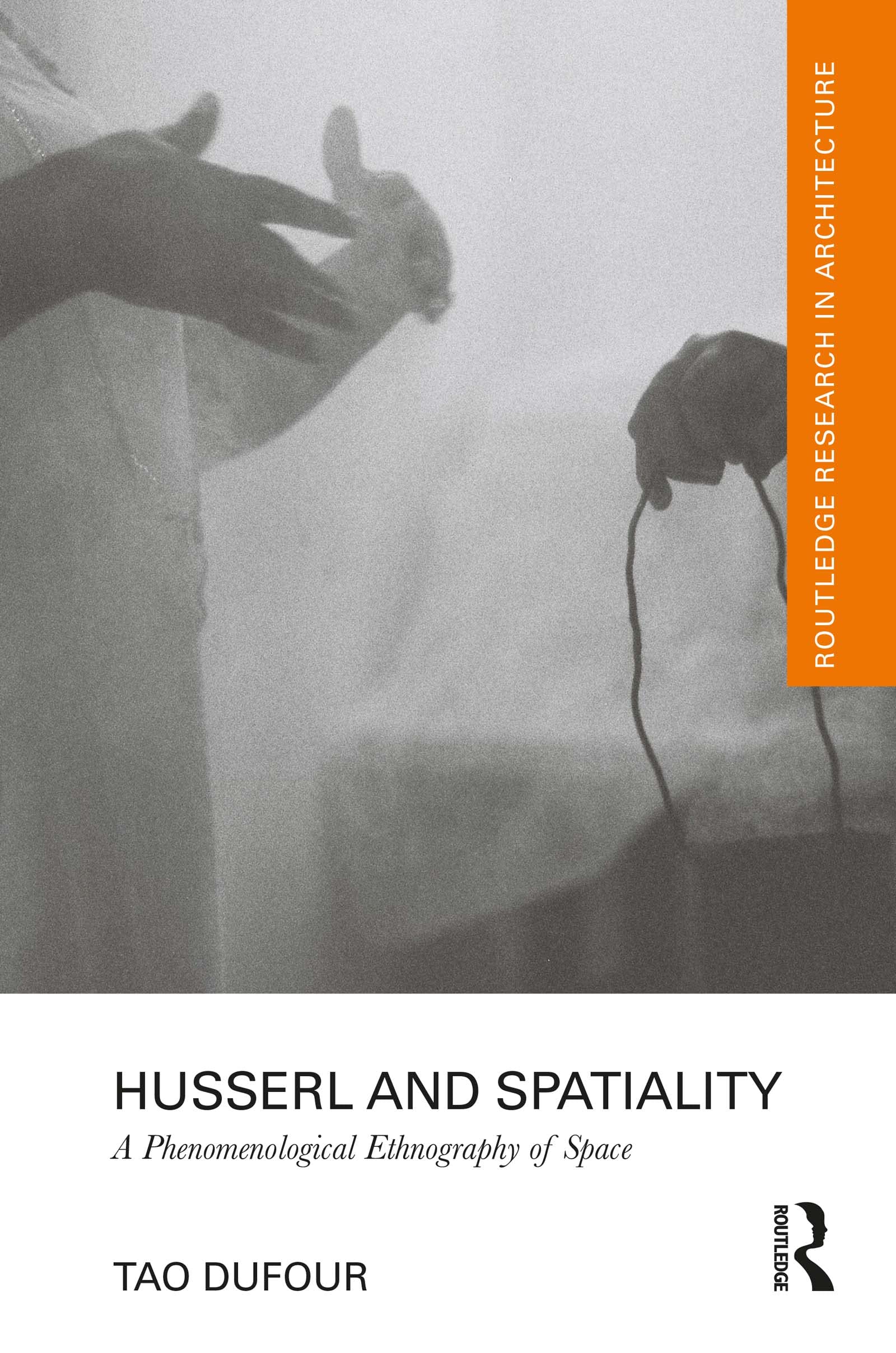 Husserl and Spatiality solution théorique pour analyser l'espace vécu en architecture