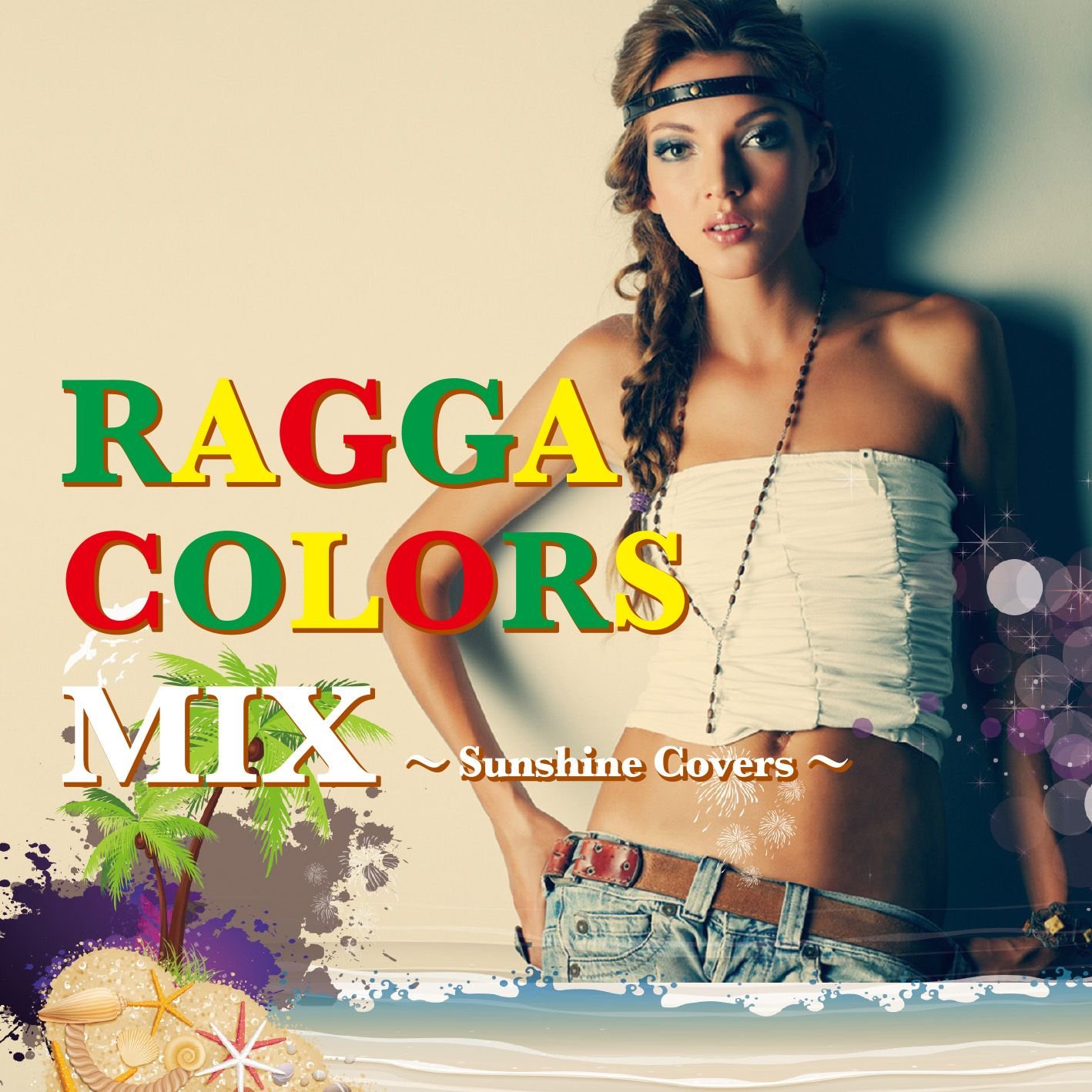 RAGGA COLORS MIX~Sunshine Covers~
