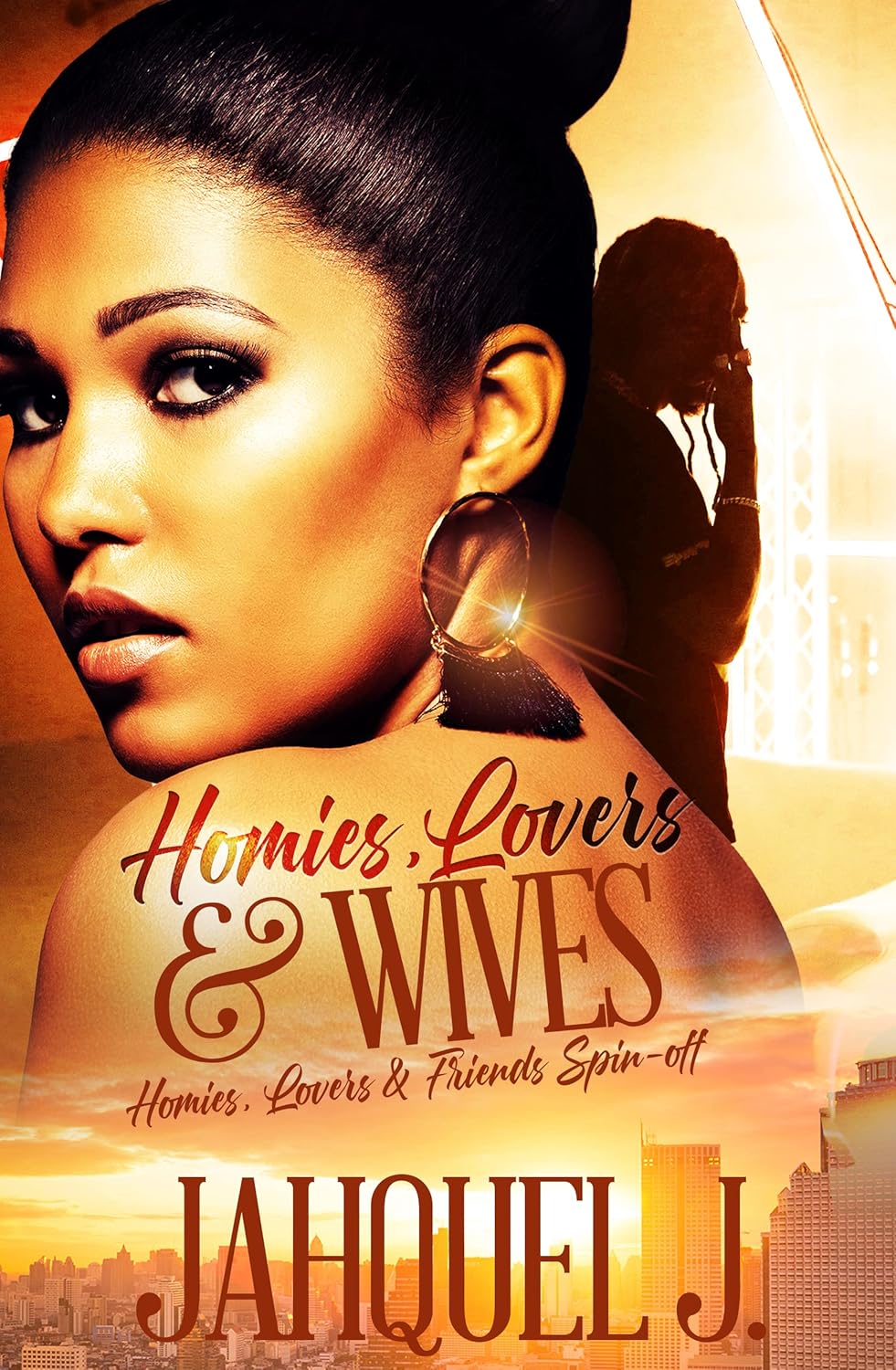 Homies, Lovers And Wives The Matrimony (Homies, Lovers And