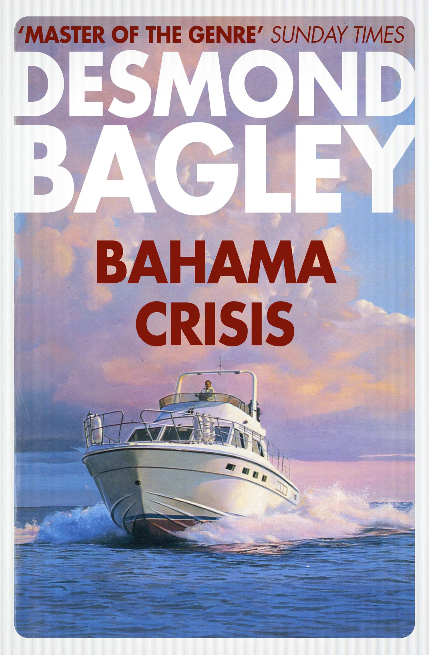 DESMOND BAGLEY: A Compelling Caribbean Action Thriller of Mystery and Revenge