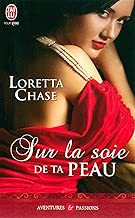 Download Sur la soie de ta peau (J'ai lu Aventures & Passions t. 9967) PDF
