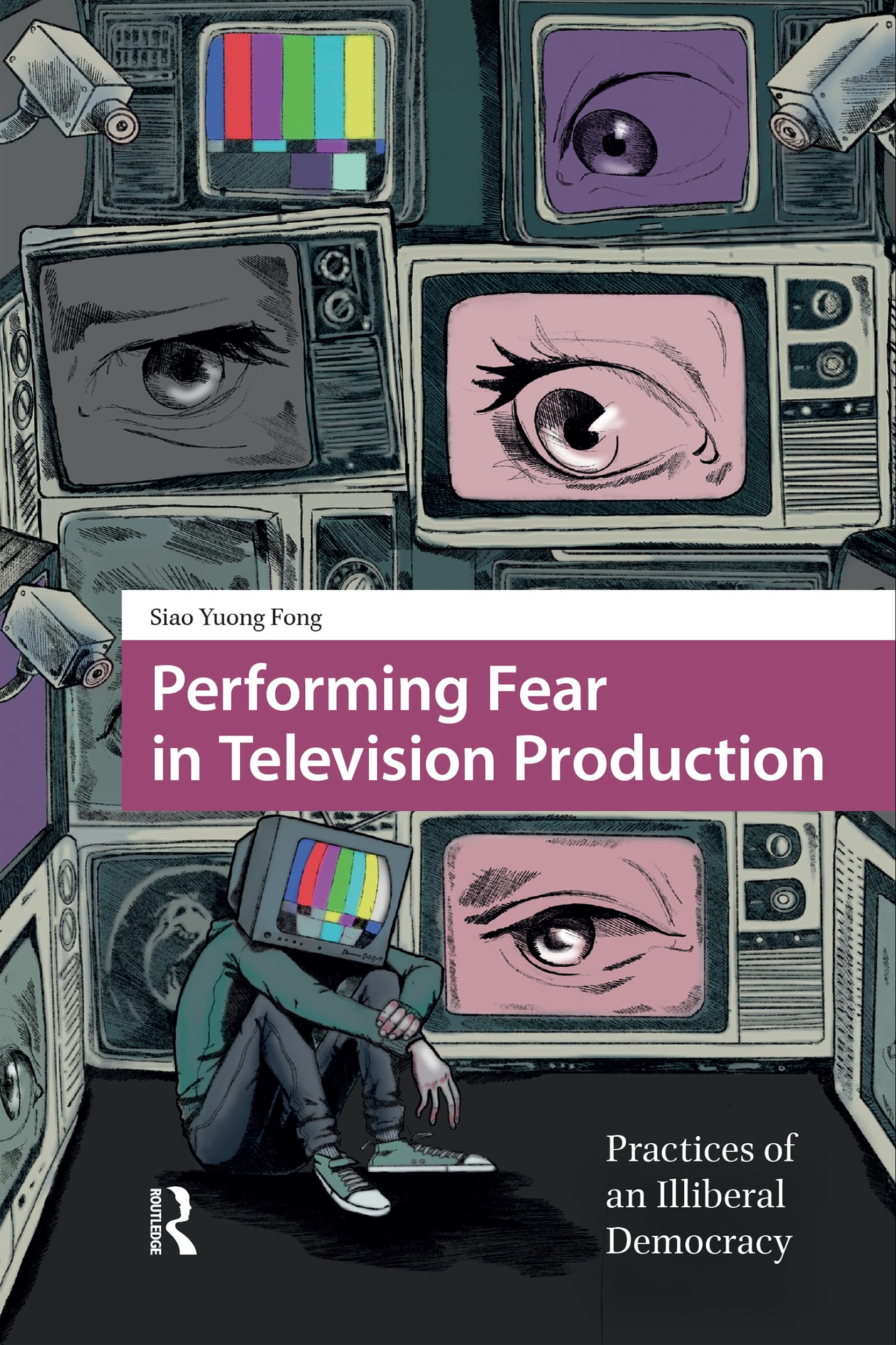 Performing Fear in Television Production analyse les coulisses des médias censurés