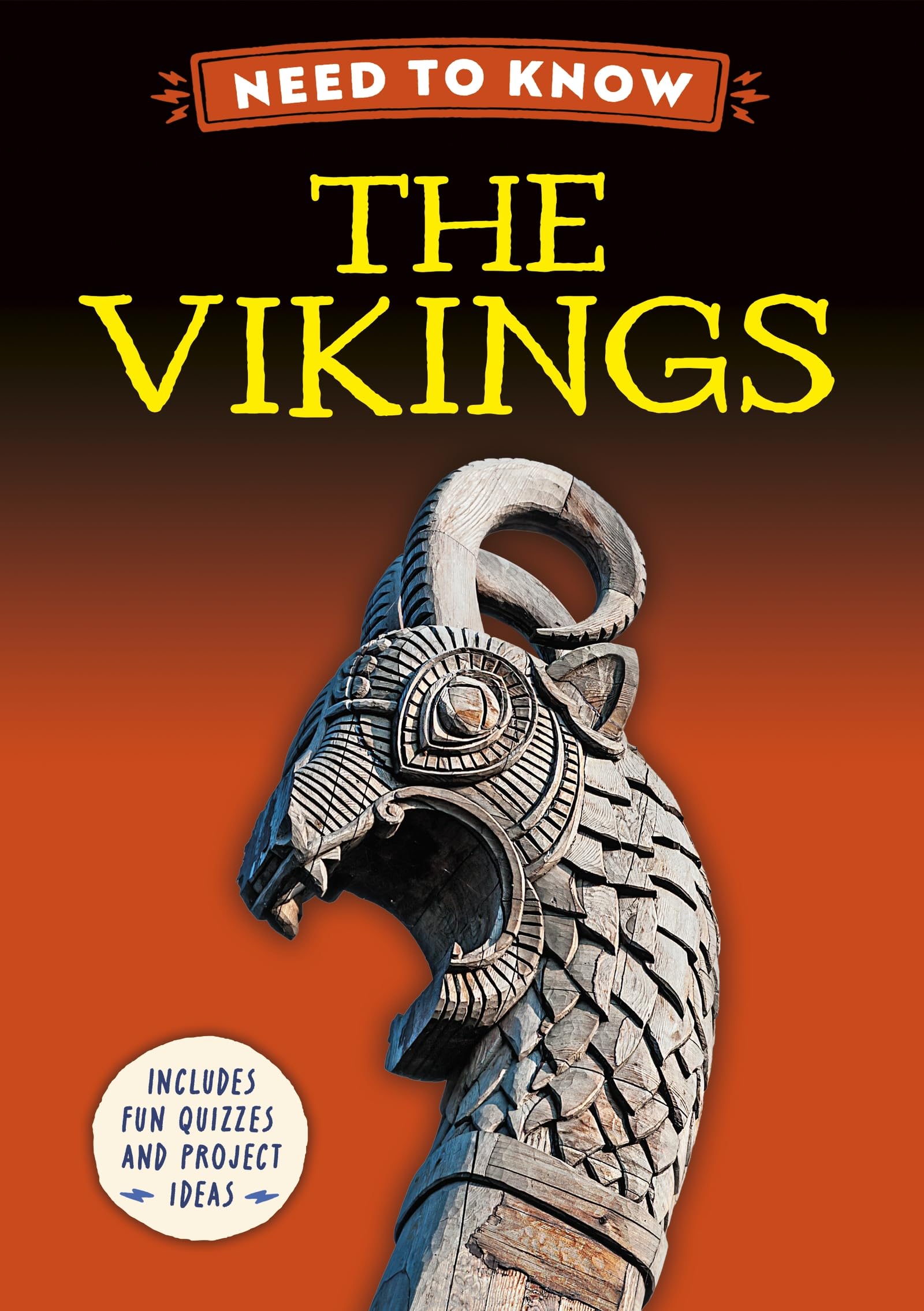 Need to Know: The Vikings (Need to Know: History)