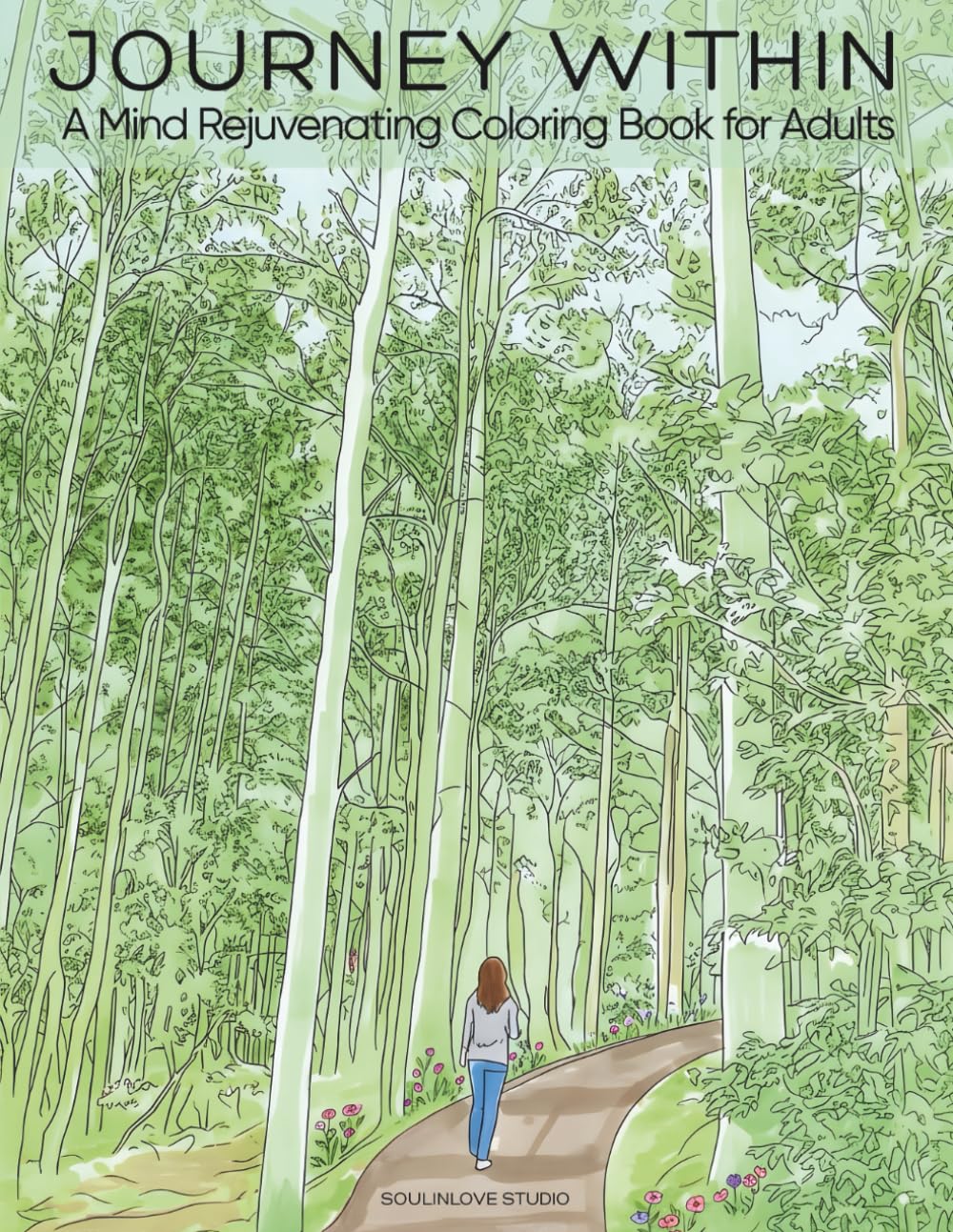 Journey Within: A Mind Rejuvenating Coloring Book for Adults