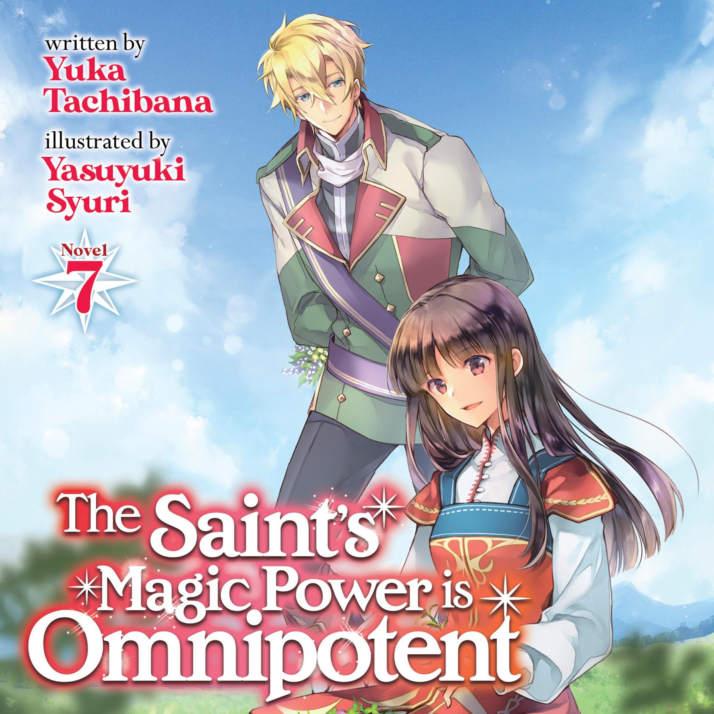 Cover art for The Saint's Magic Power Is Omnipotent, Vol. 7