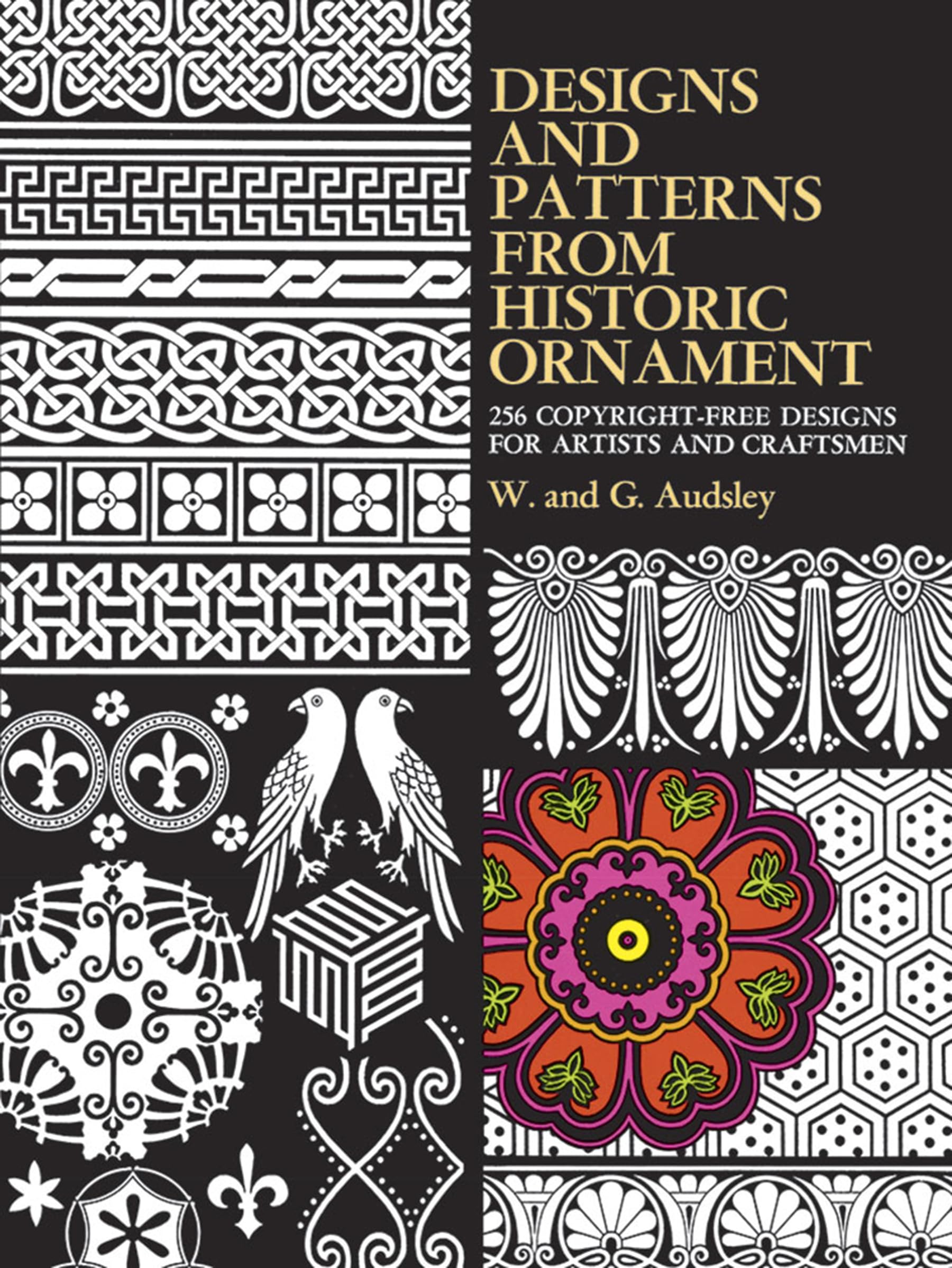Designs and Patterns from Historic Ornament (Dover Pictorial Archive) Paperback – Illustrated, June 1, 1968