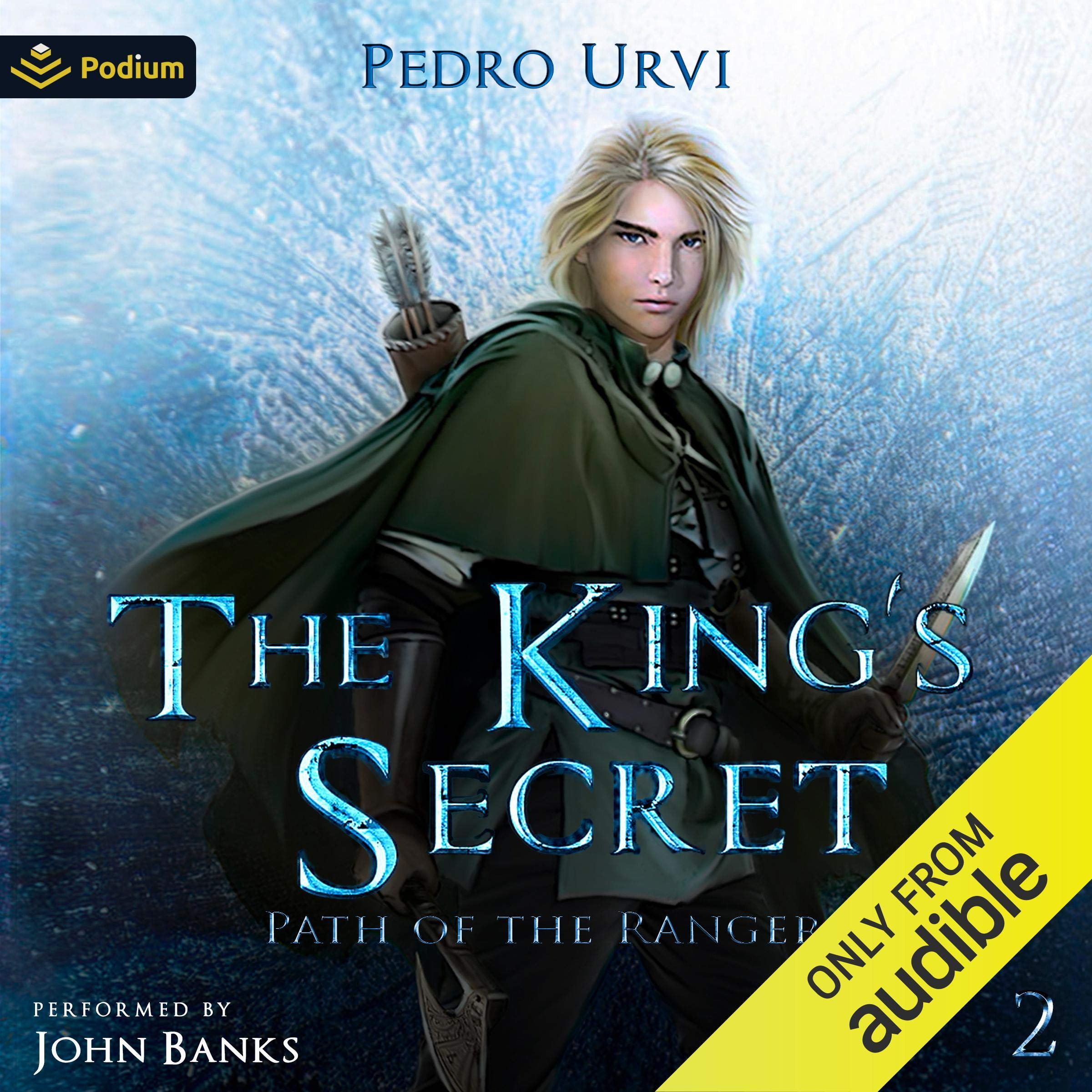Cover art for The King's Secret: Path of the Ranger, Book 2