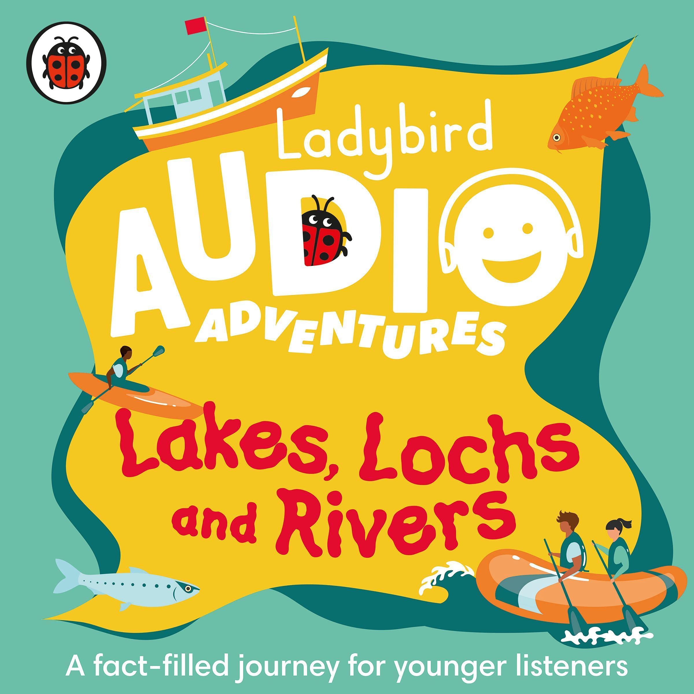Cover art for Ladybird Audio Adventures: Lakes, Lochs and Rivers
