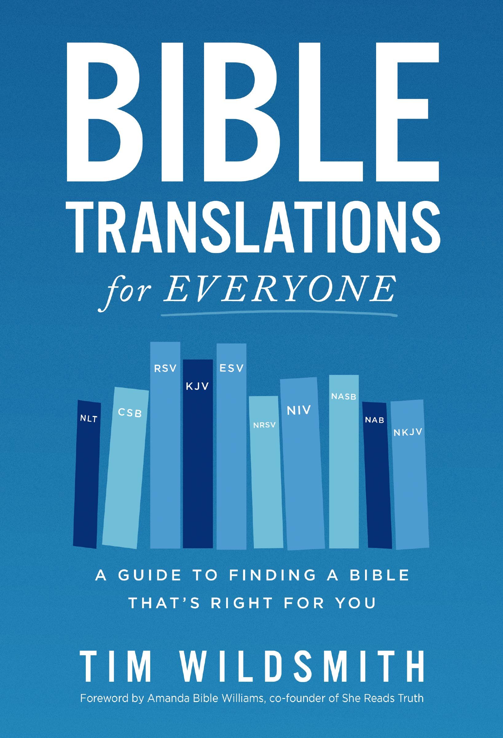 Bible Translations for Everyone by Tim Wildsmith, Amanda Bibl... - 9780310131205