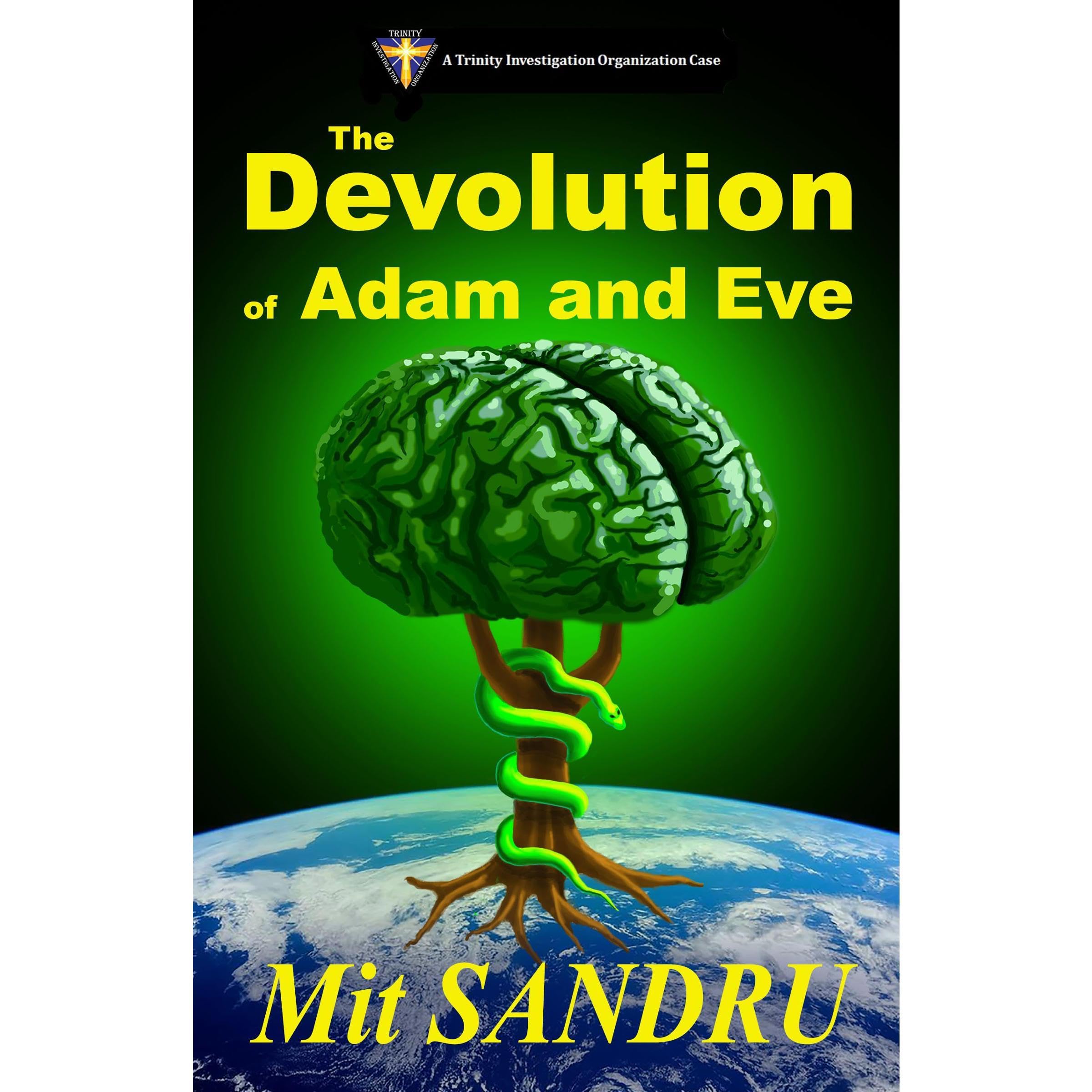 The Devolution of Adam and Eve (TIO Book 2)