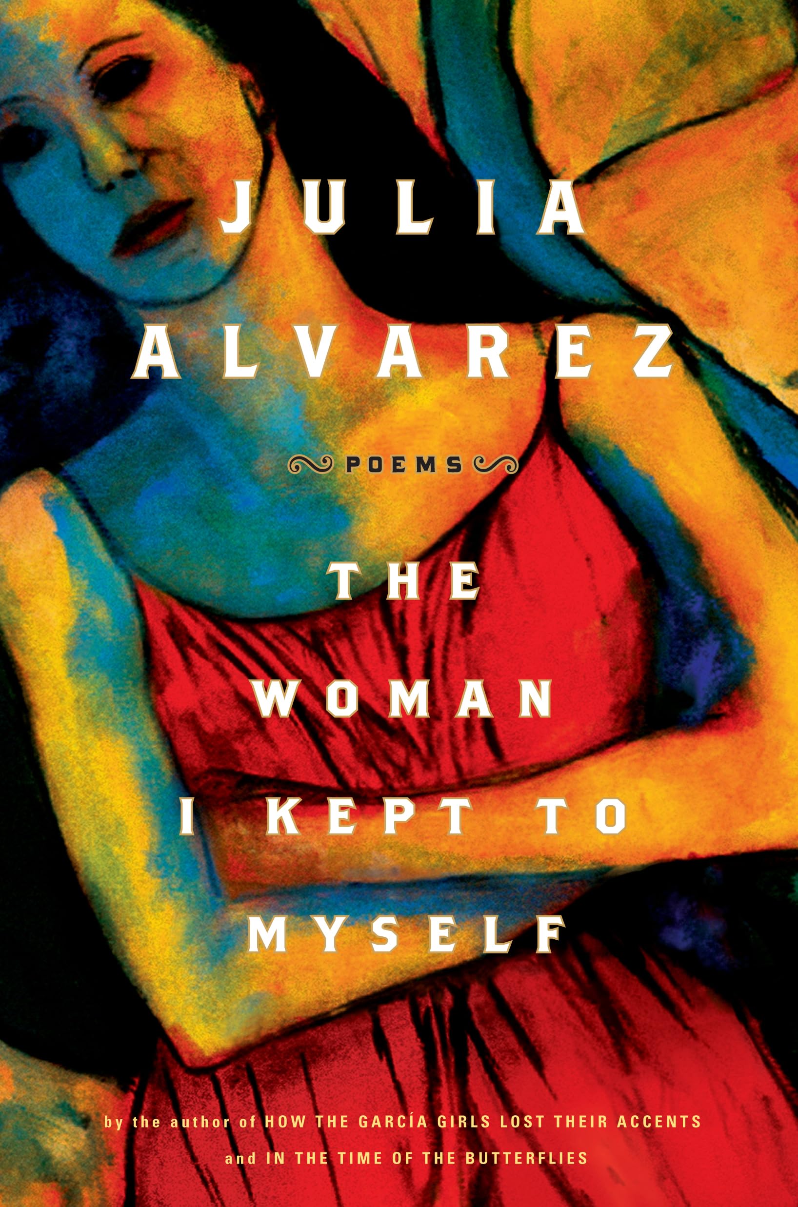 Woman I Kept to Myself Paperback – April 5, 2011