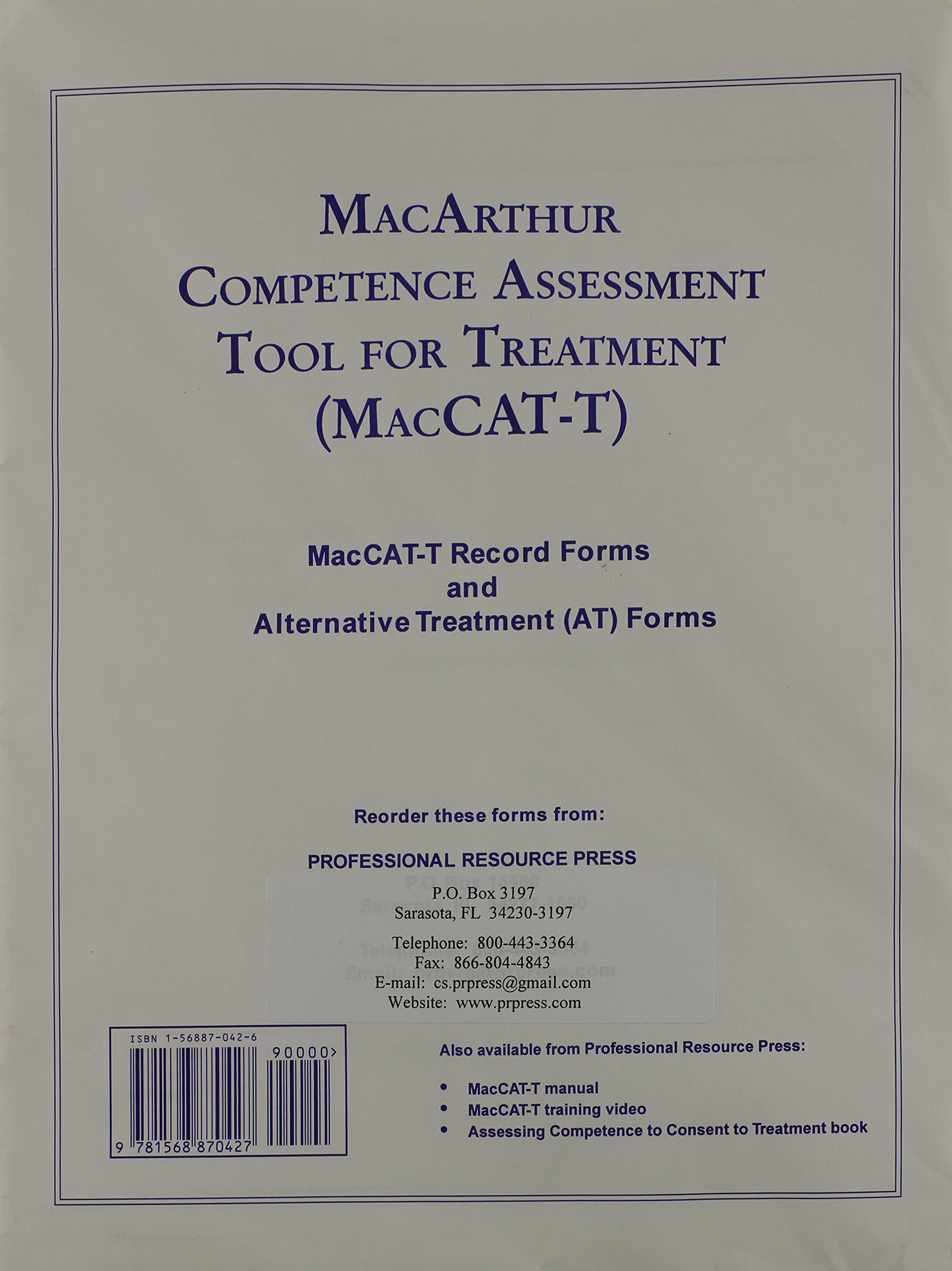 MacArthur Competence Assessment Tool for Treatment/ 10 PAC Forms/ 10