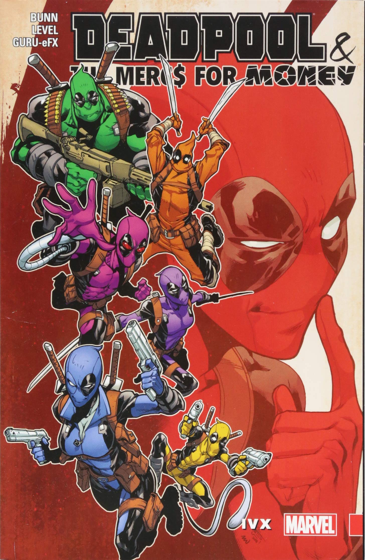 Deadpool & The Mercs For Money Vol. 2: Ivx