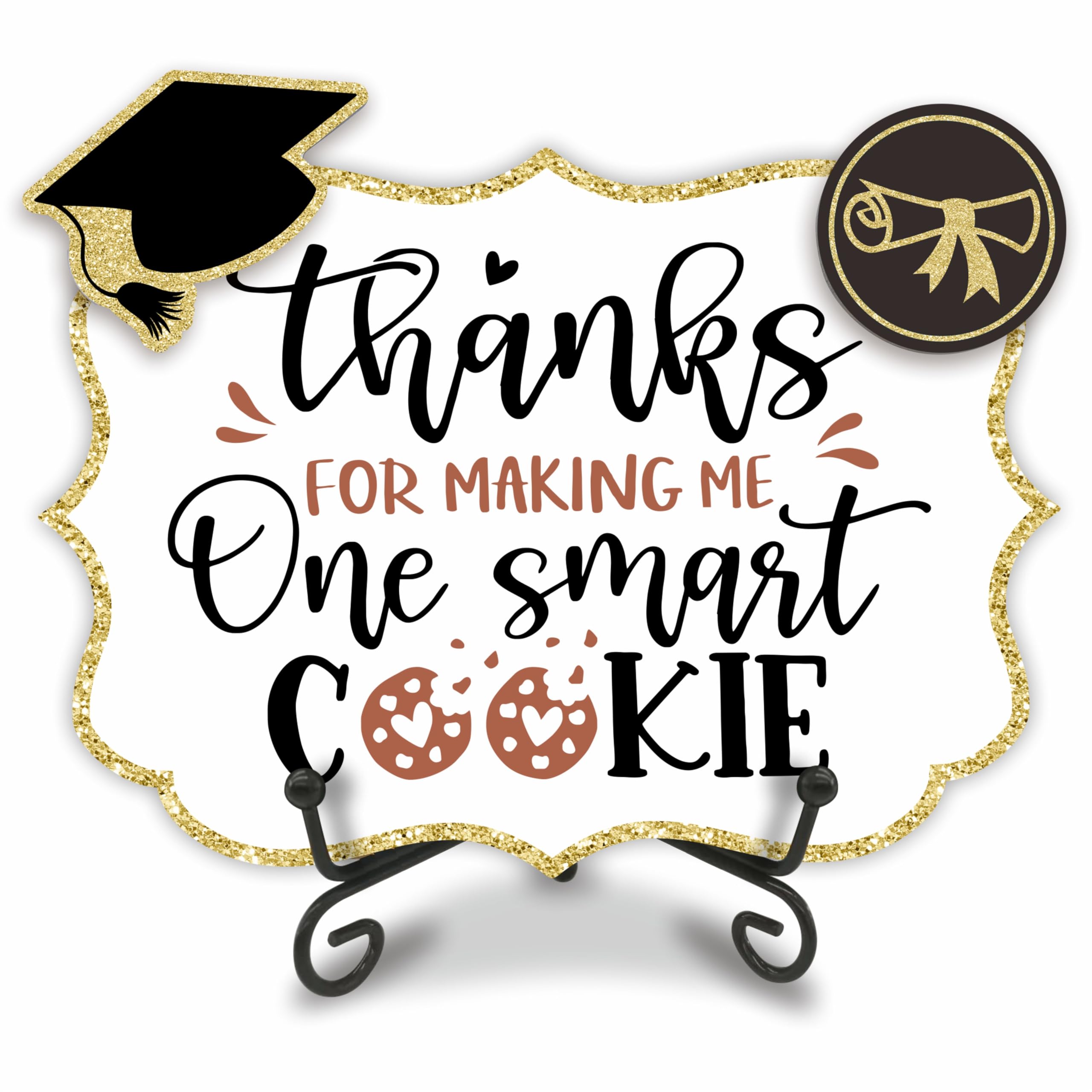 Amazon.com: Thanks For Making Me One Smart Cookie - Graduation