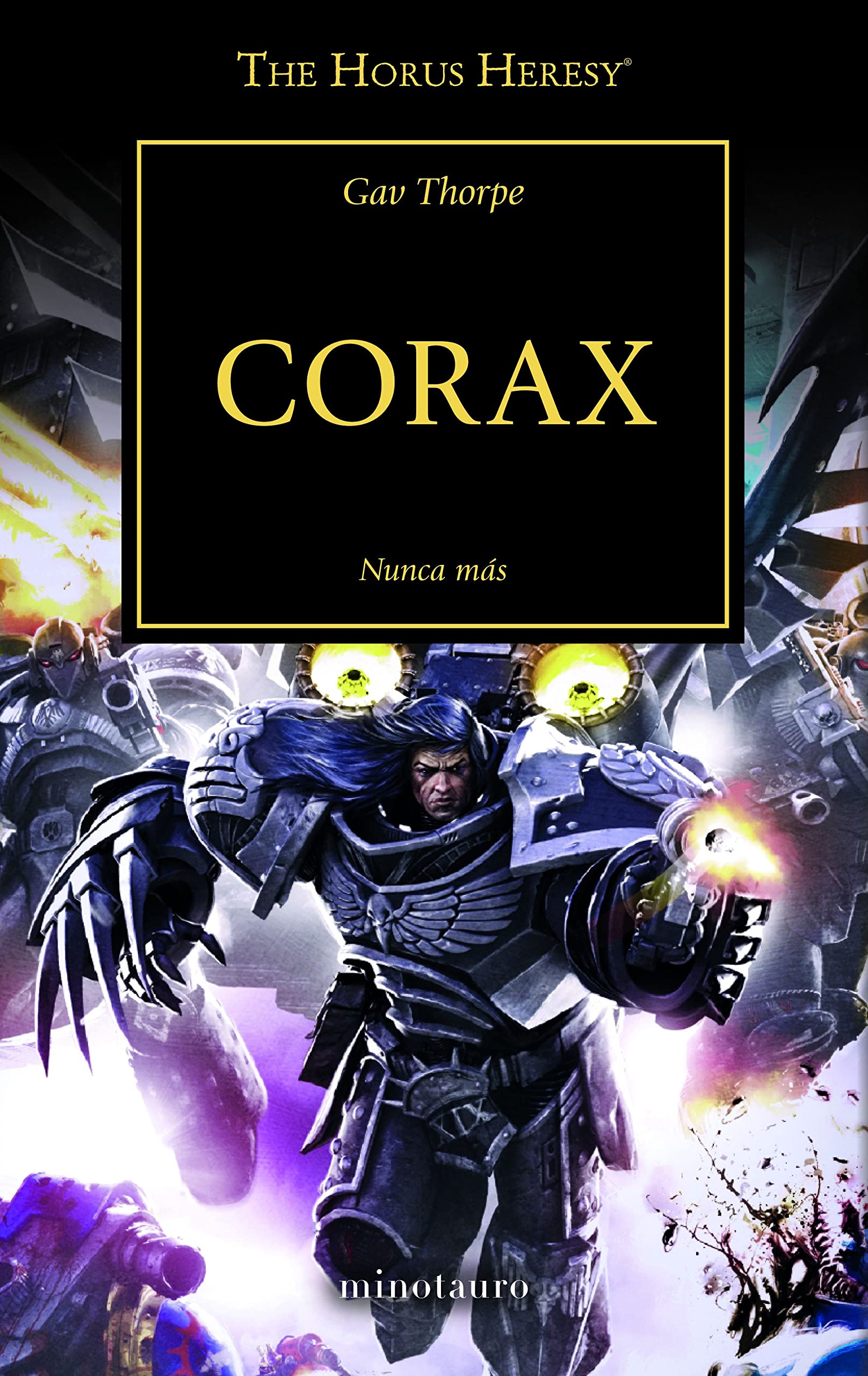 Warhammer The Horus Heresy nº 40/54 Corax: Nunca más