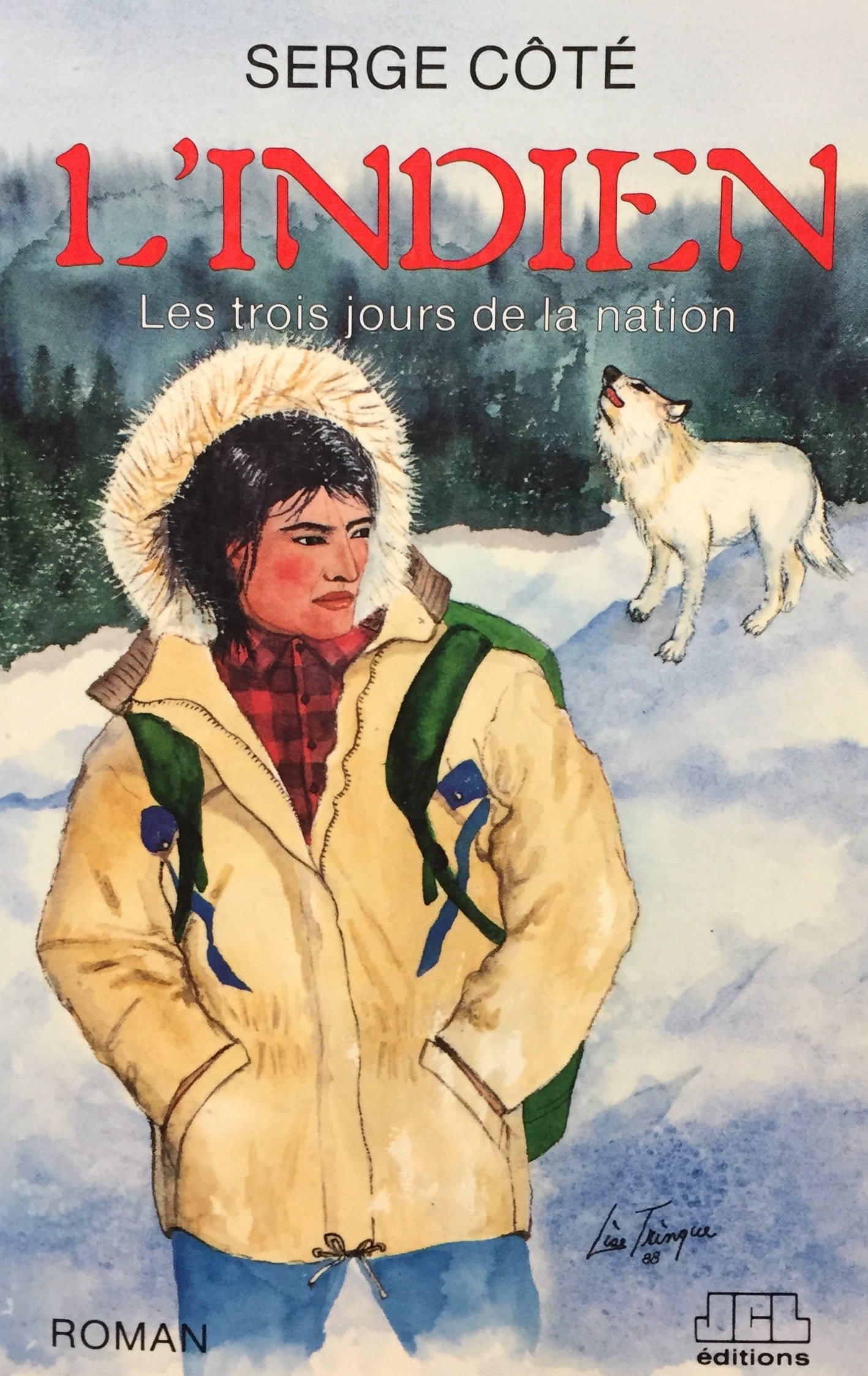 L'indien [Paperback] Cote, Serge