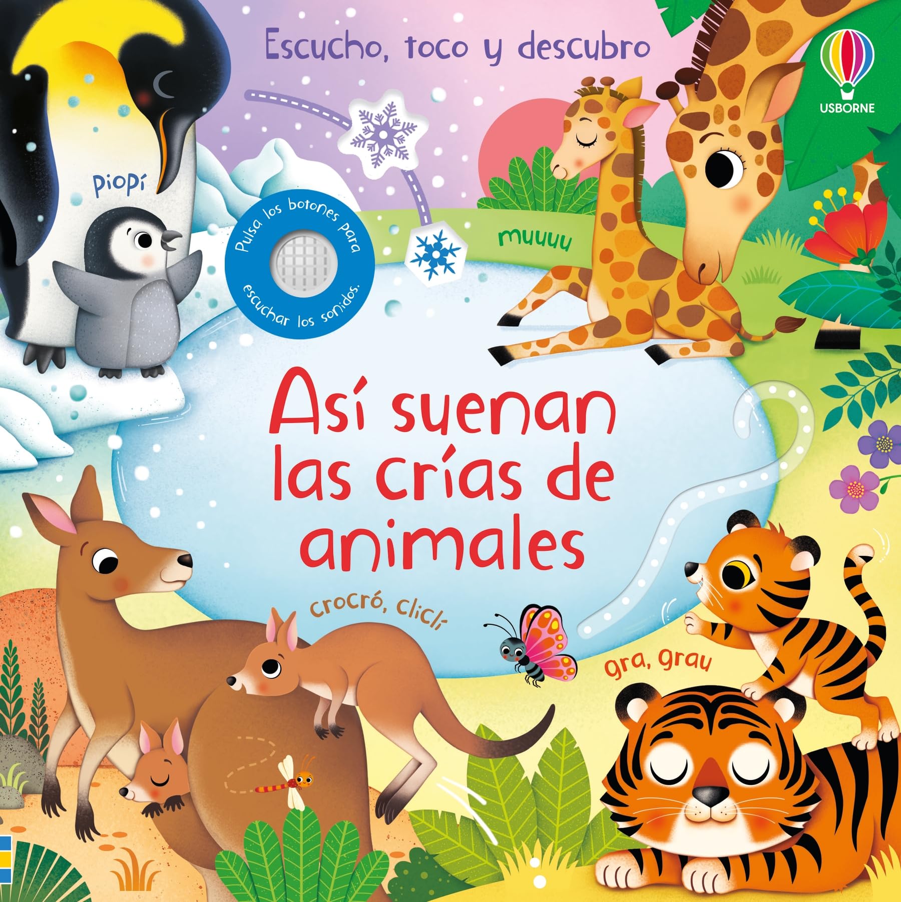 Así suenan las crías de animales (Escucho, toco y descubro)