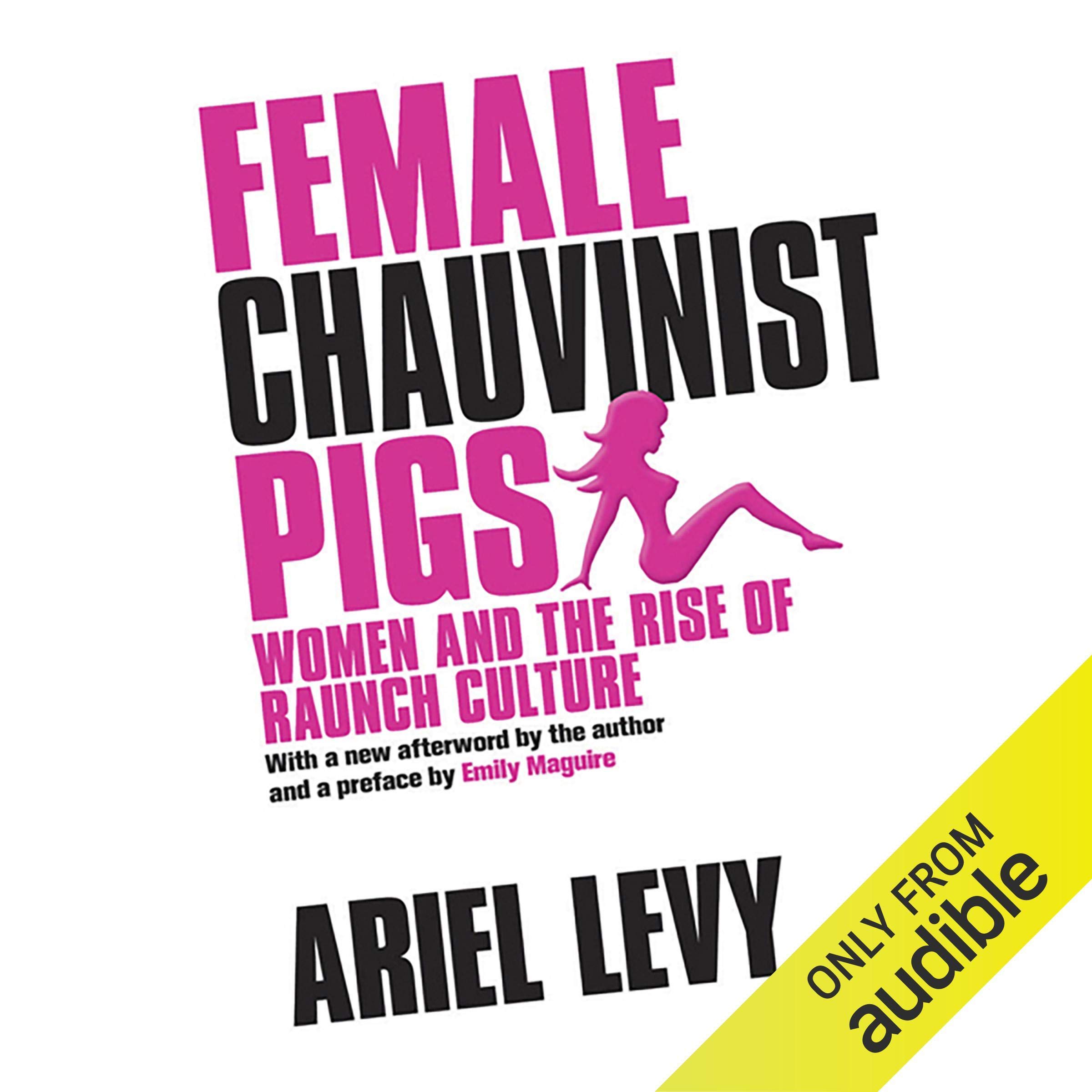 Cover art for Female Chauvinist Pigs