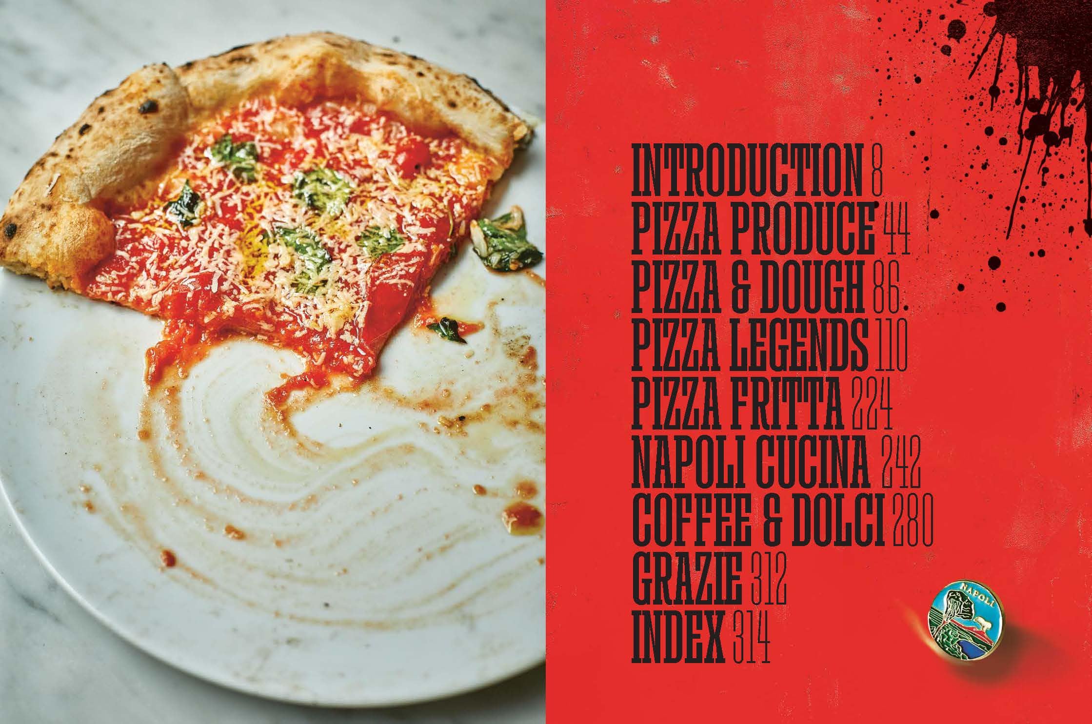 Pizza Napoli: Pizza Pilgrims Recipes and Stories from the Birthplace of Pizza