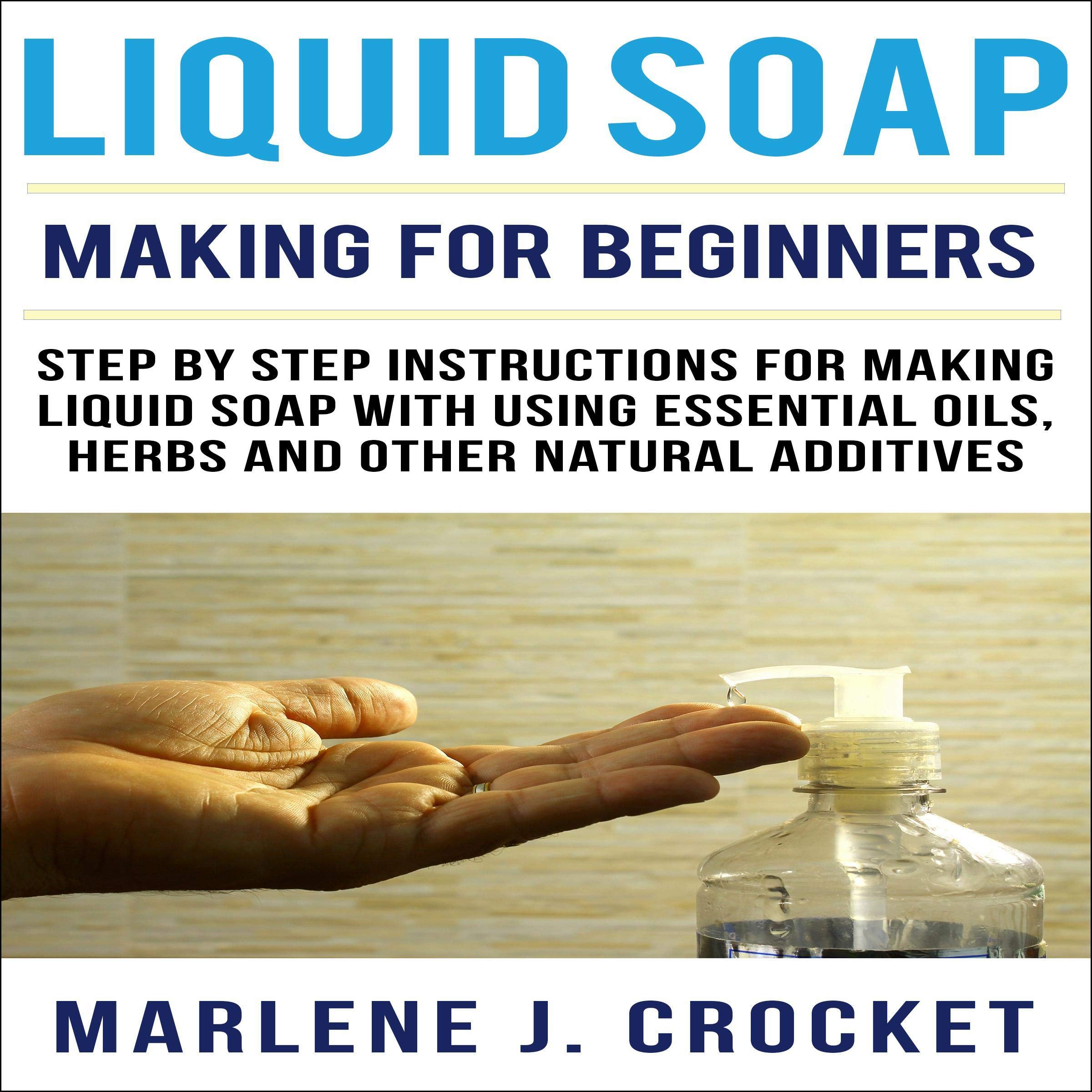 Cover art for Liquid Soap Making for Beginners