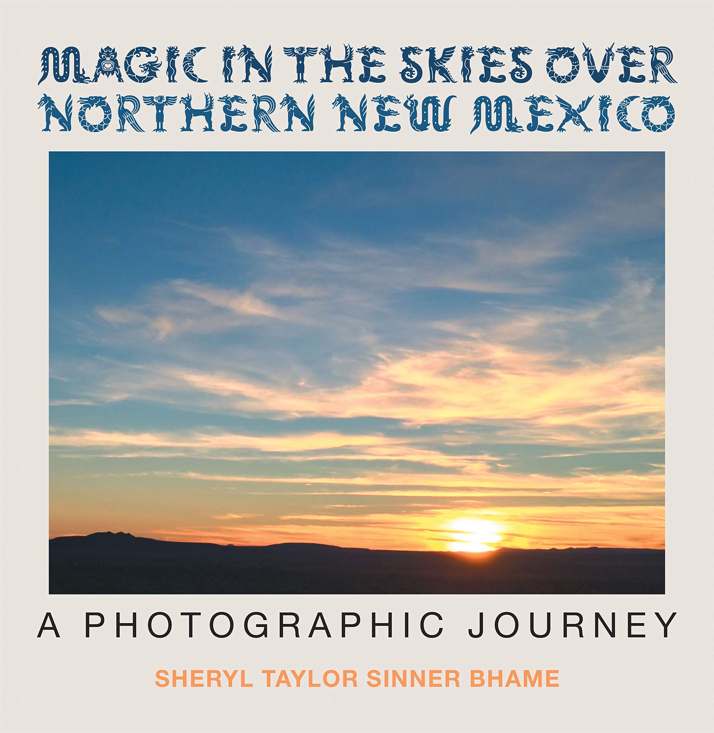 Magic in the Skies over New Mexico livre astrophotographie et paysage ciel nocturne