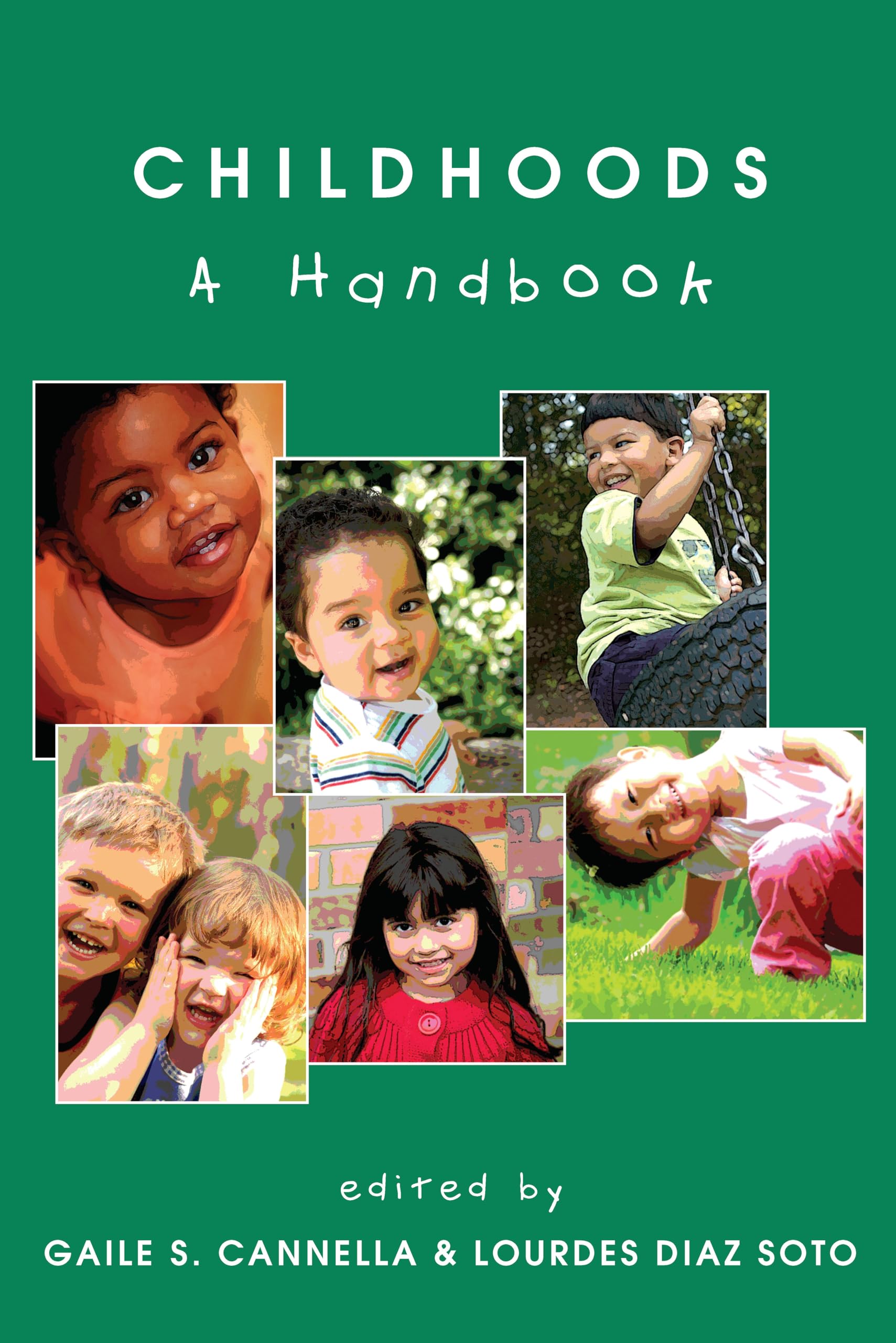Childhoods: A Handbook: 42 (Rethinking Childhood)