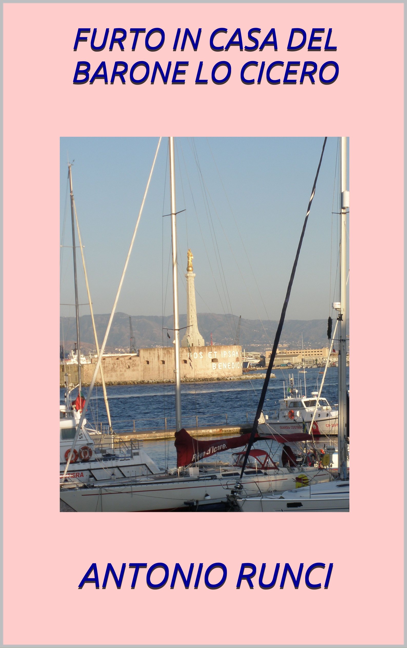 FURTO IN CASA DEL BARONE LO CICERO (200 Vol. 1) (Italian Edition)