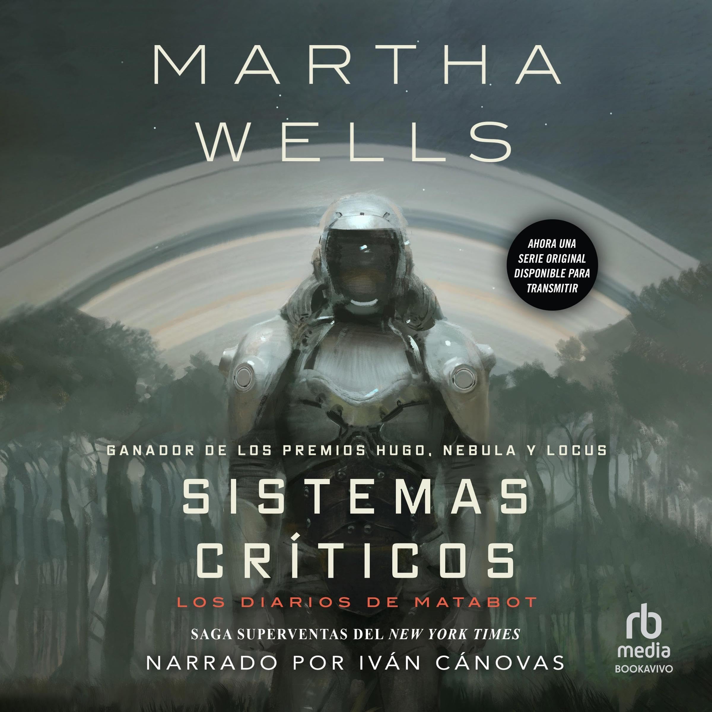 Cover art for Sistemas críticos (All Systems Red)